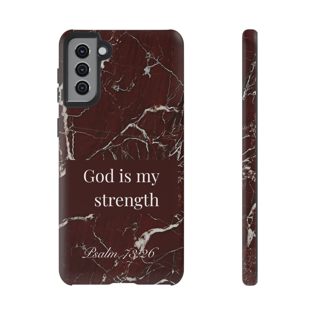 God Is My Strength — Psalm 73:26 Christian Tough Phone Case | Marble Faith Cover