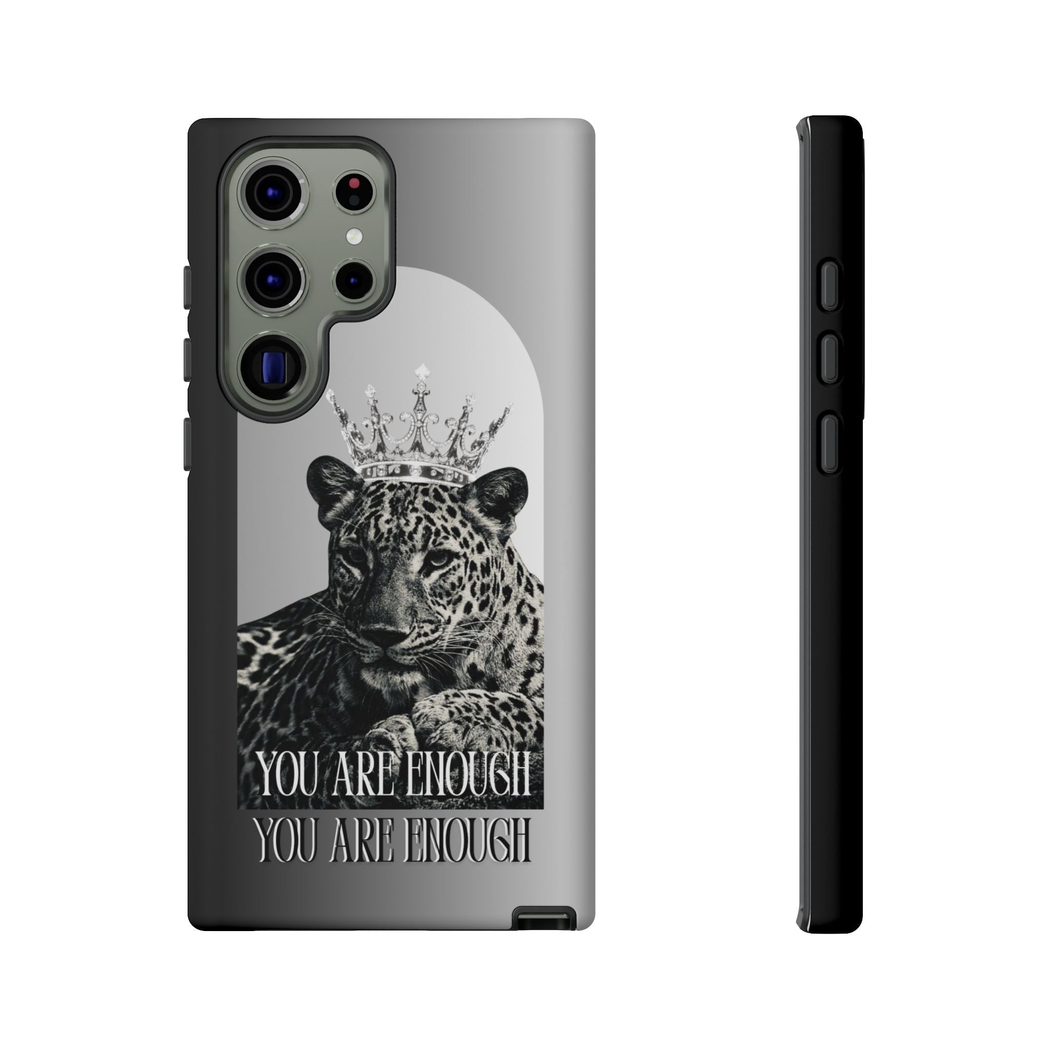 Leopard Crown Phone Case — "You Are Enough" Inspirational Protective Cover