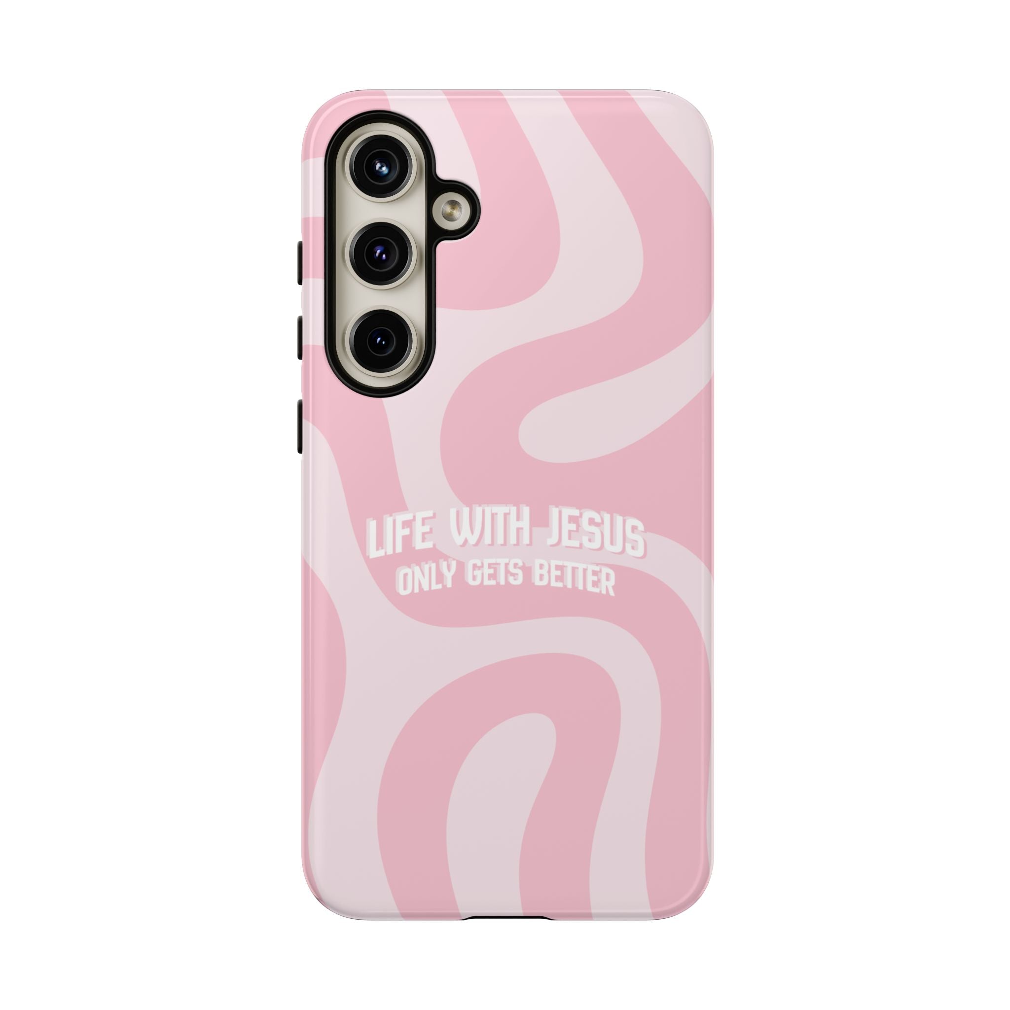 Pink Swirl Phone Case - "Life With Jesus Only Gets Better" Christian iPhone Cover