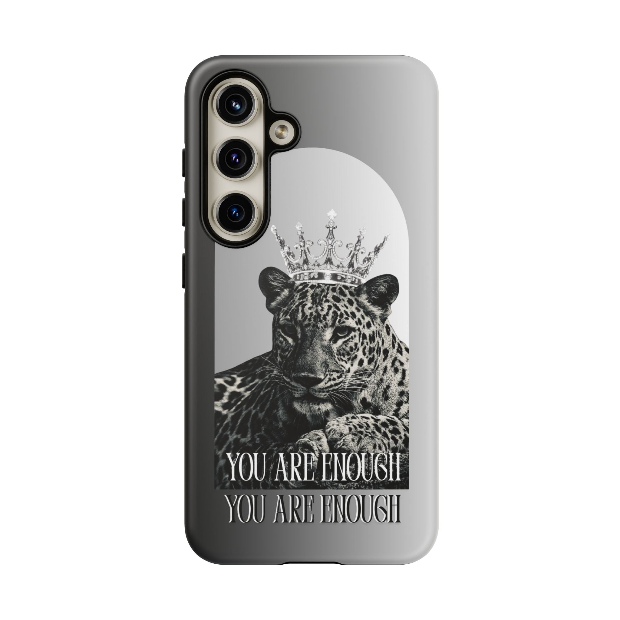 Leopard Crown Phone Case — "You Are Enough" Inspirational Protective Cover