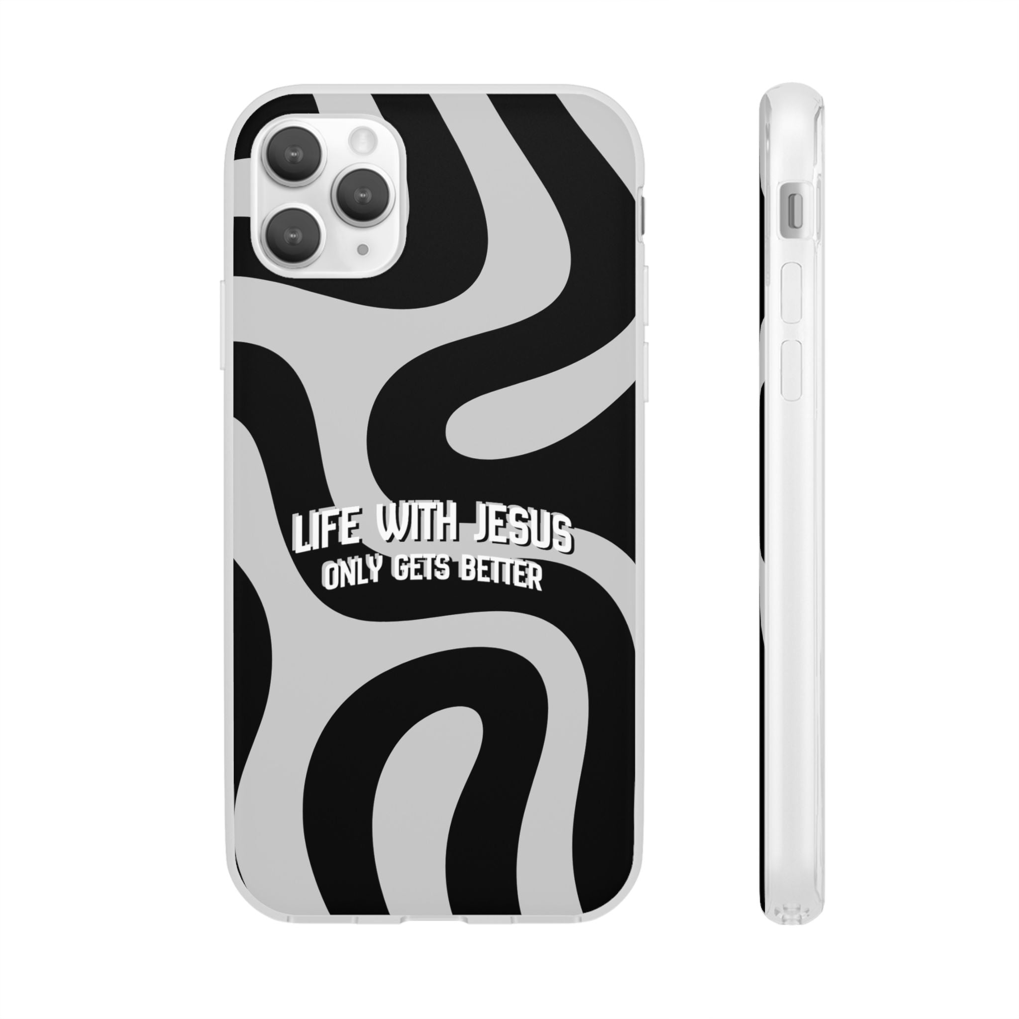 Religious Phone Case — "Life With Jesus Only Gets Better" Black & White Swirl Flexi Case