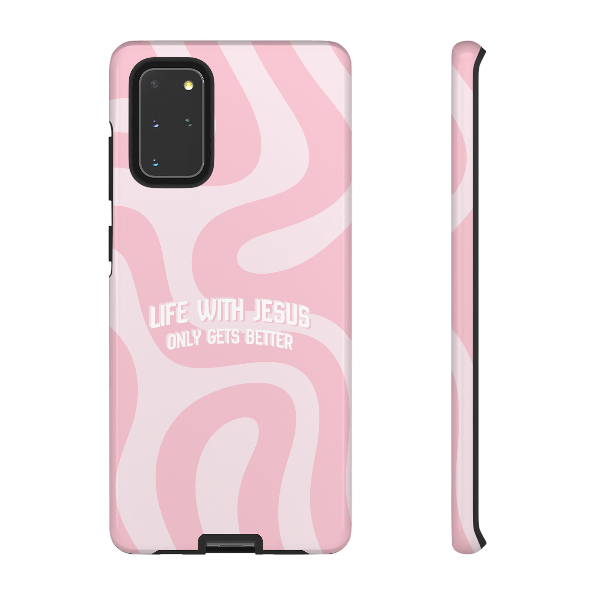 Pink Swirl Phone Case - "Life With Jesus Only Gets Better" Christian iPhone Cover