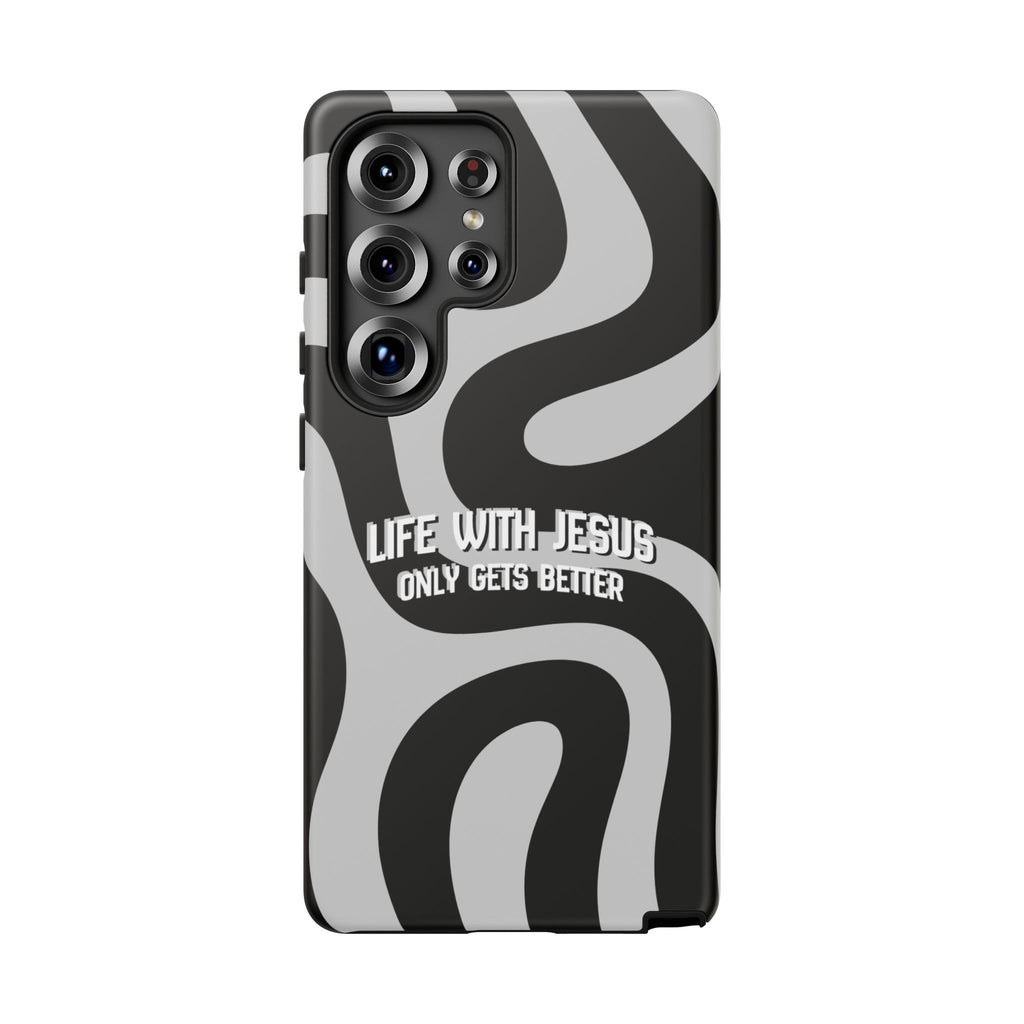 Christian iPhone Tough Case — "Life With Jesus Only Gets Better" Black & White Swirl Design