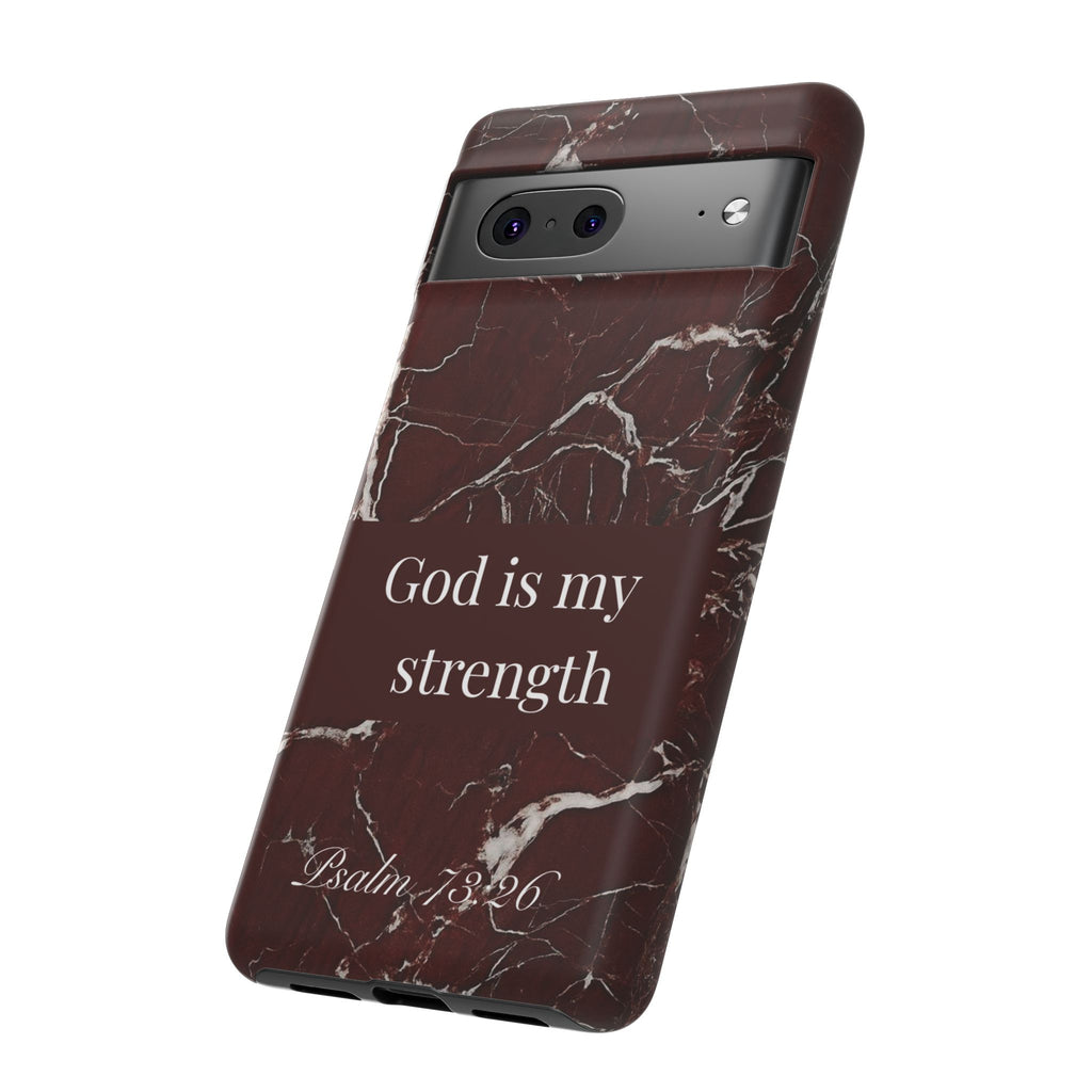God Is My Strength — Psalm 73:26 Christian Tough Phone Case | Marble Faith Cover
