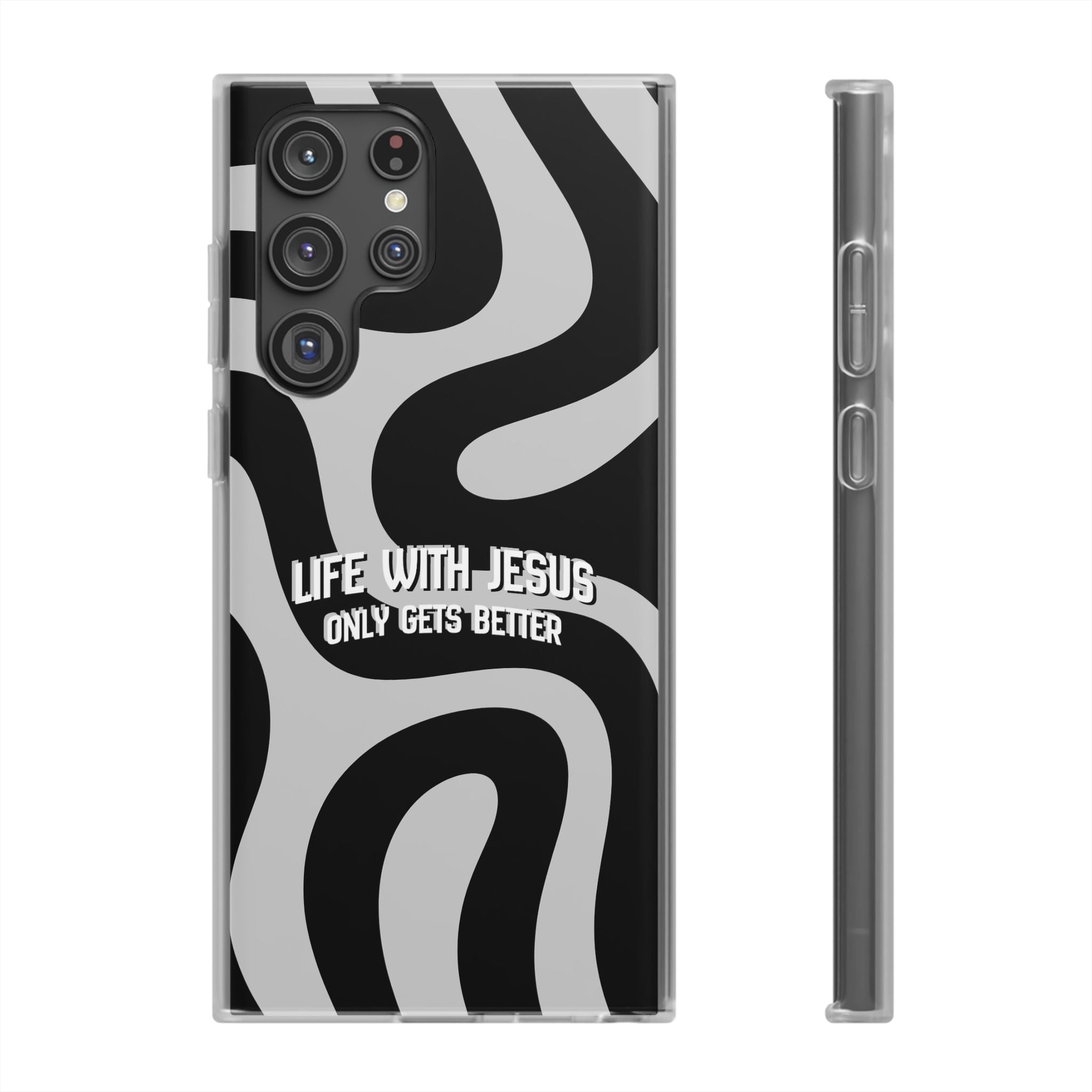 Religious Phone Case — "Life With Jesus Only Gets Better" Black & White Swirl Flexi Case