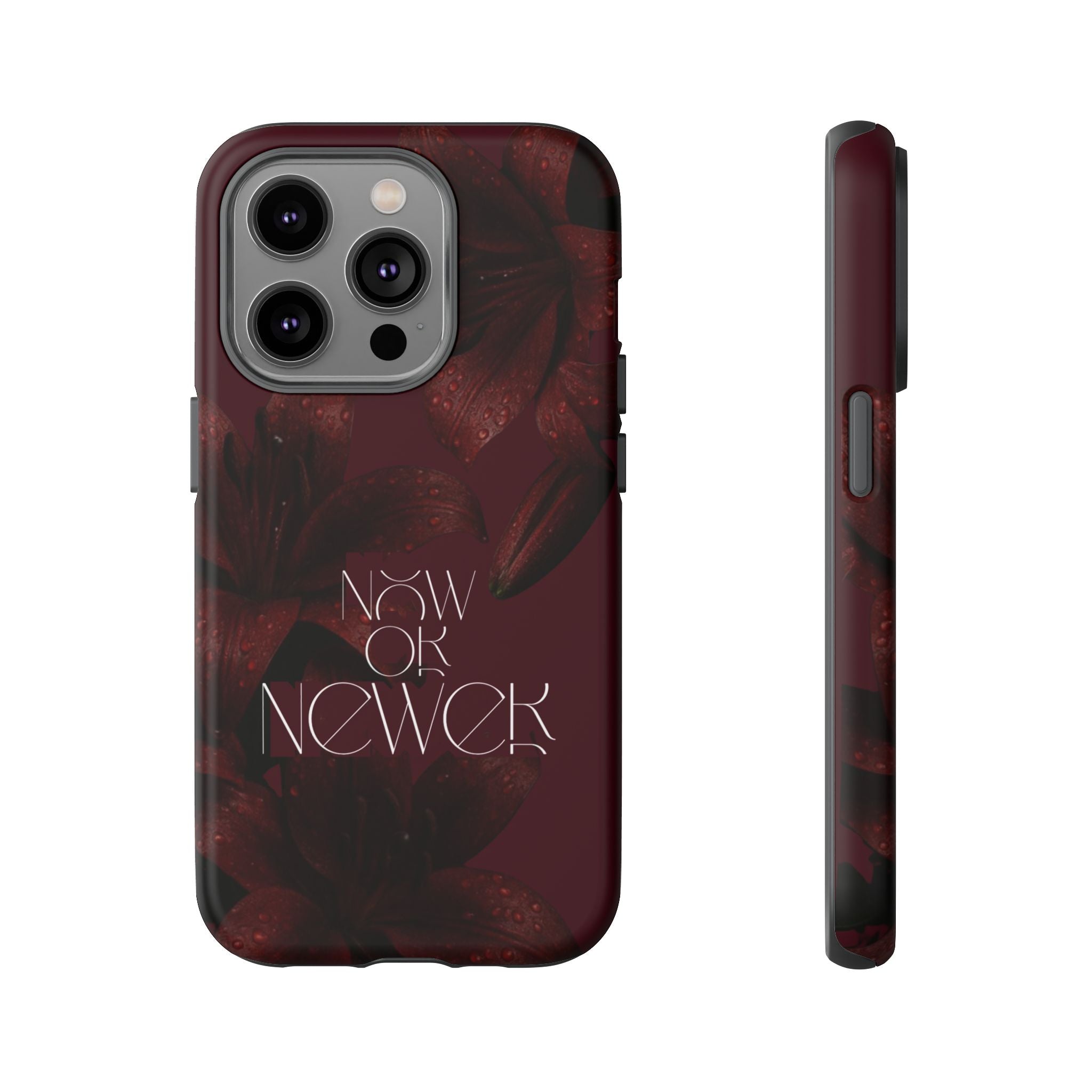 Tough Cases – Burgundy Floral “Now or Never” Protective Phone Case
