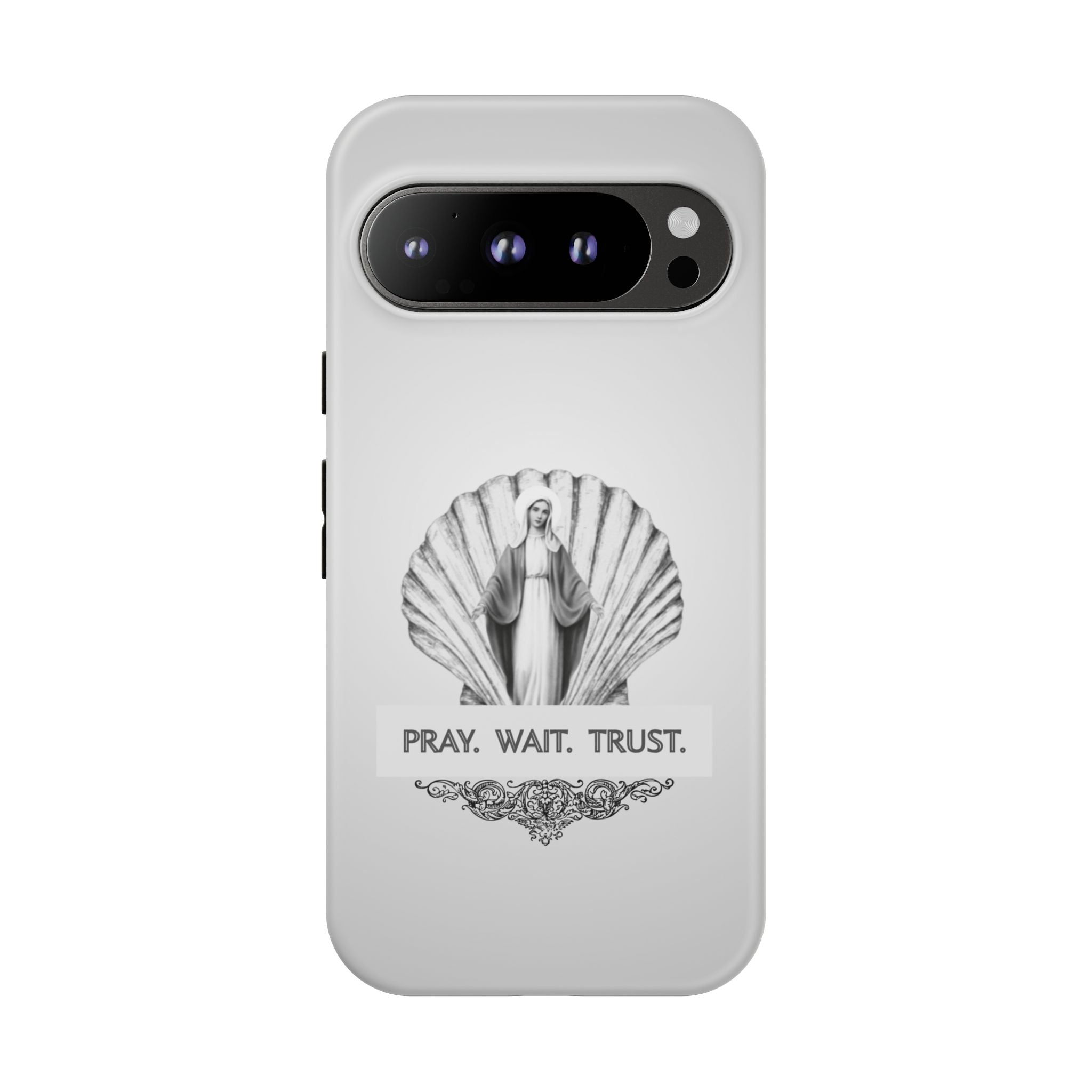 Phone Case — 'Pray. Wait. Trust.' Religious Shell Design (Catholic Inspirational)