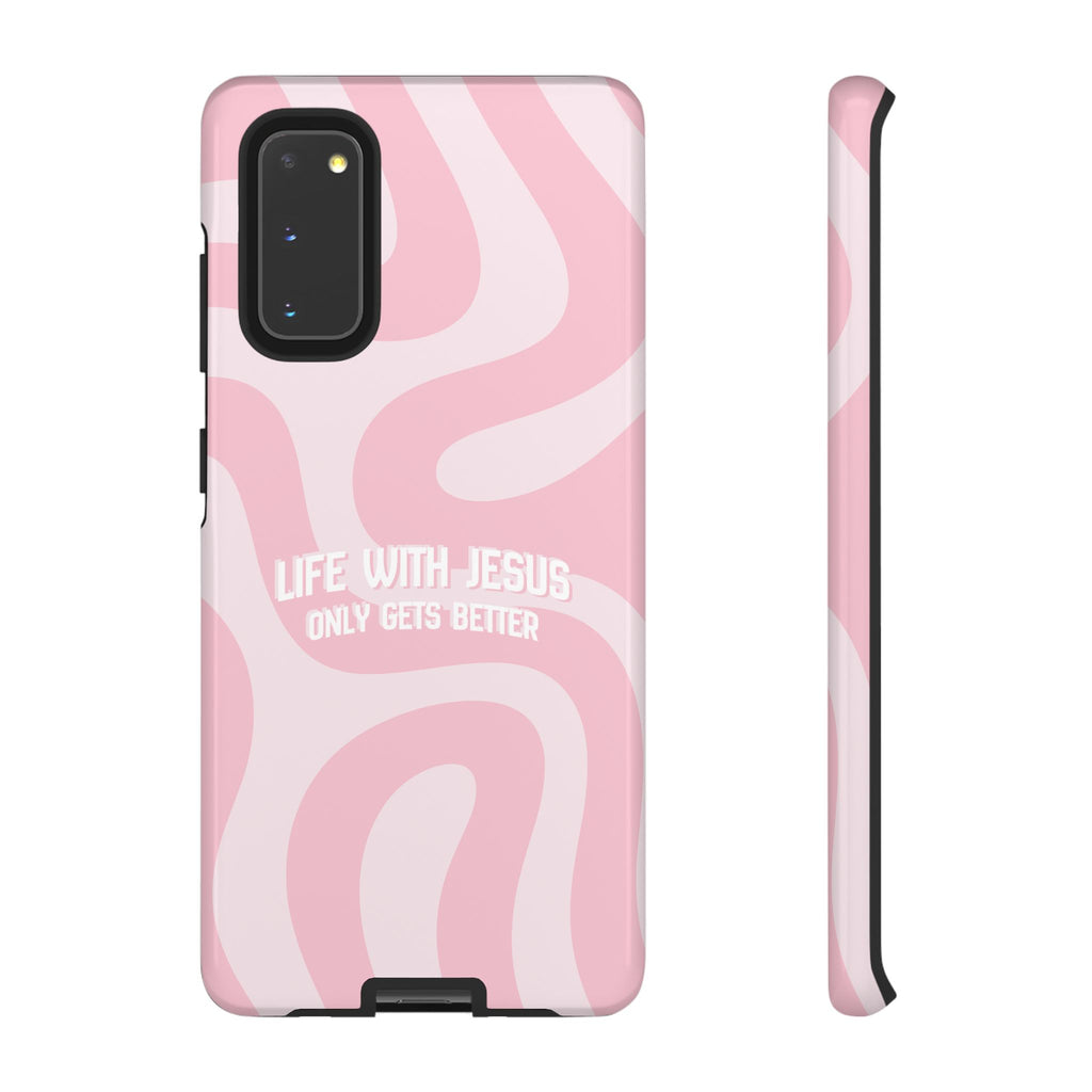 Pink Swirl Phone Case - "Life With Jesus Only Gets Better" Christian iPhone Cover