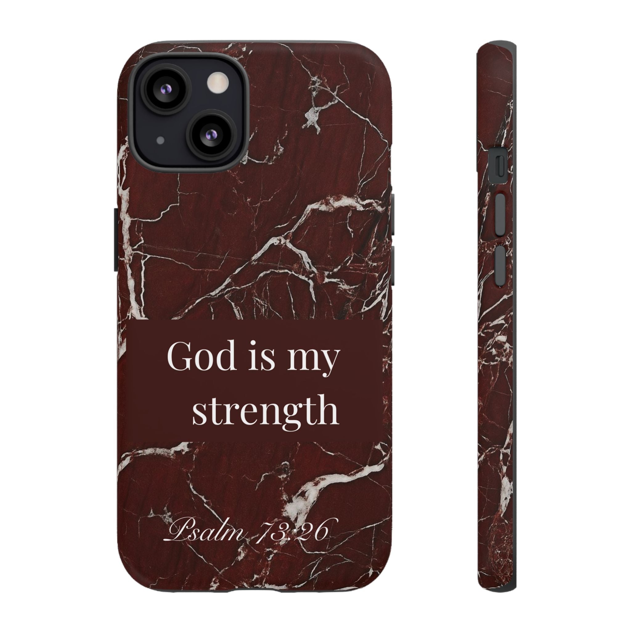 God Is My Strength — Psalm 73:26 Christian Tough Phone Case | Marble Faith Cover