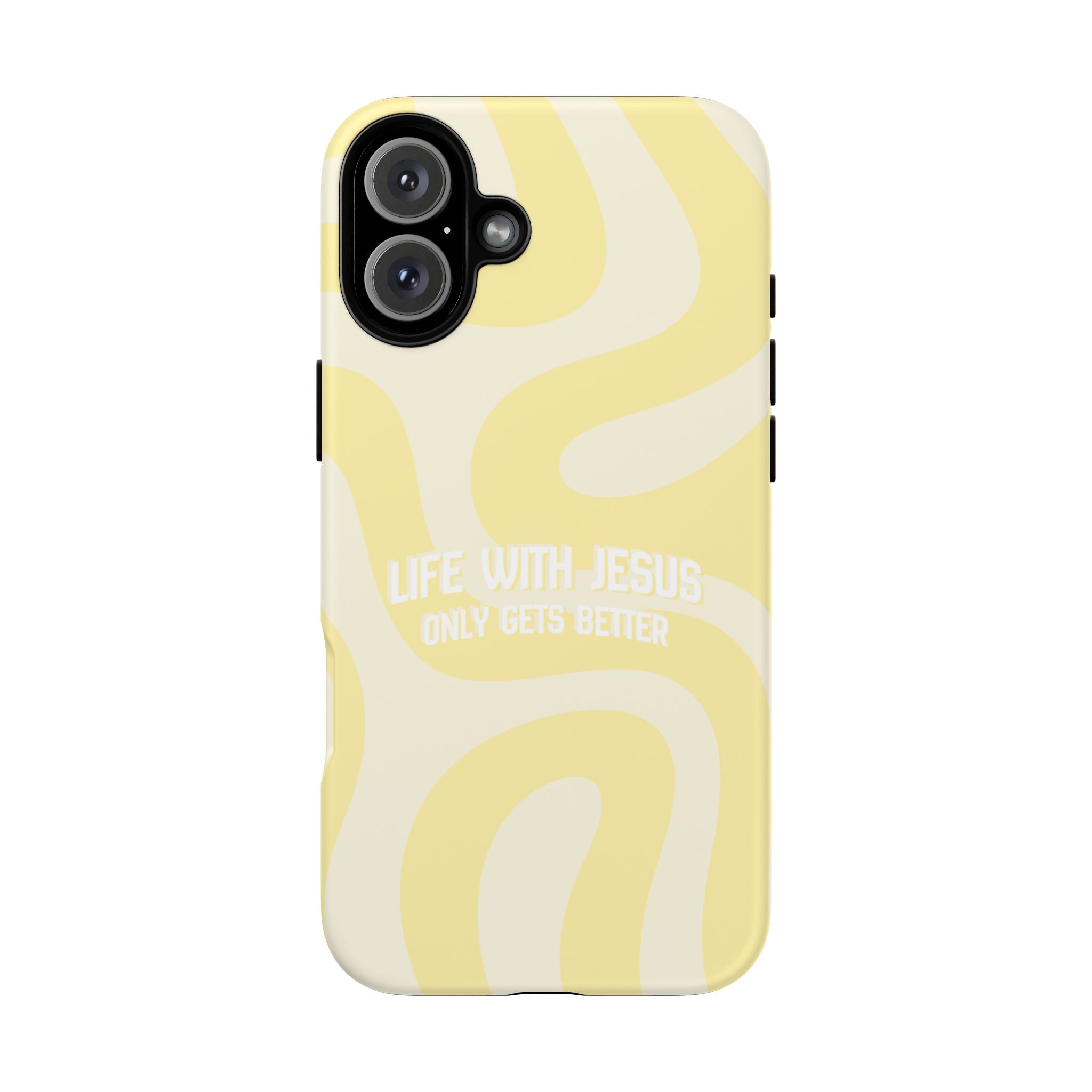 Yellow Swirl Phone Case - "Life With Jesus Only Gets Better" Christian iPhone Cover Tough Case