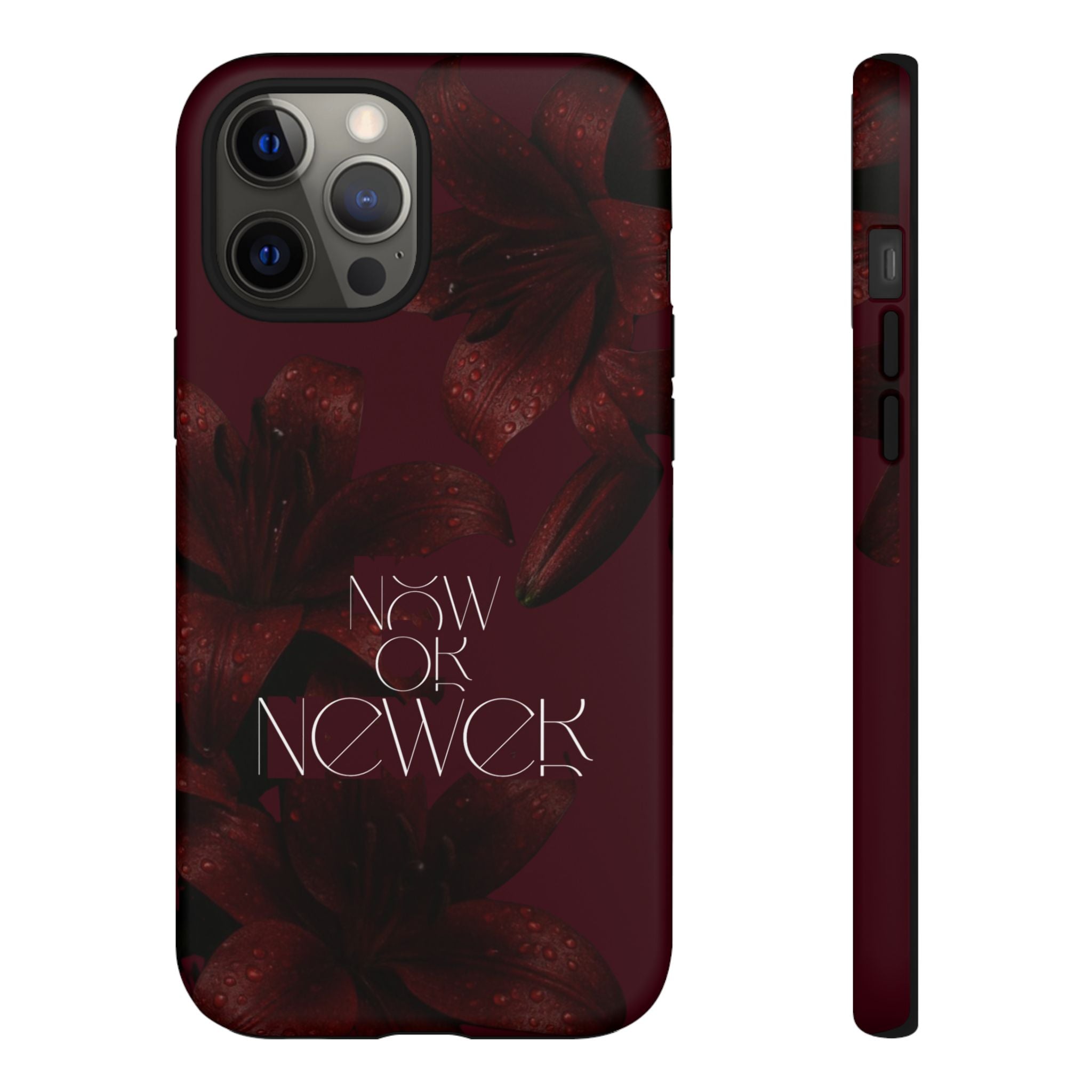 Tough Cases – Burgundy Floral “Now or Never” Protective Phone Case