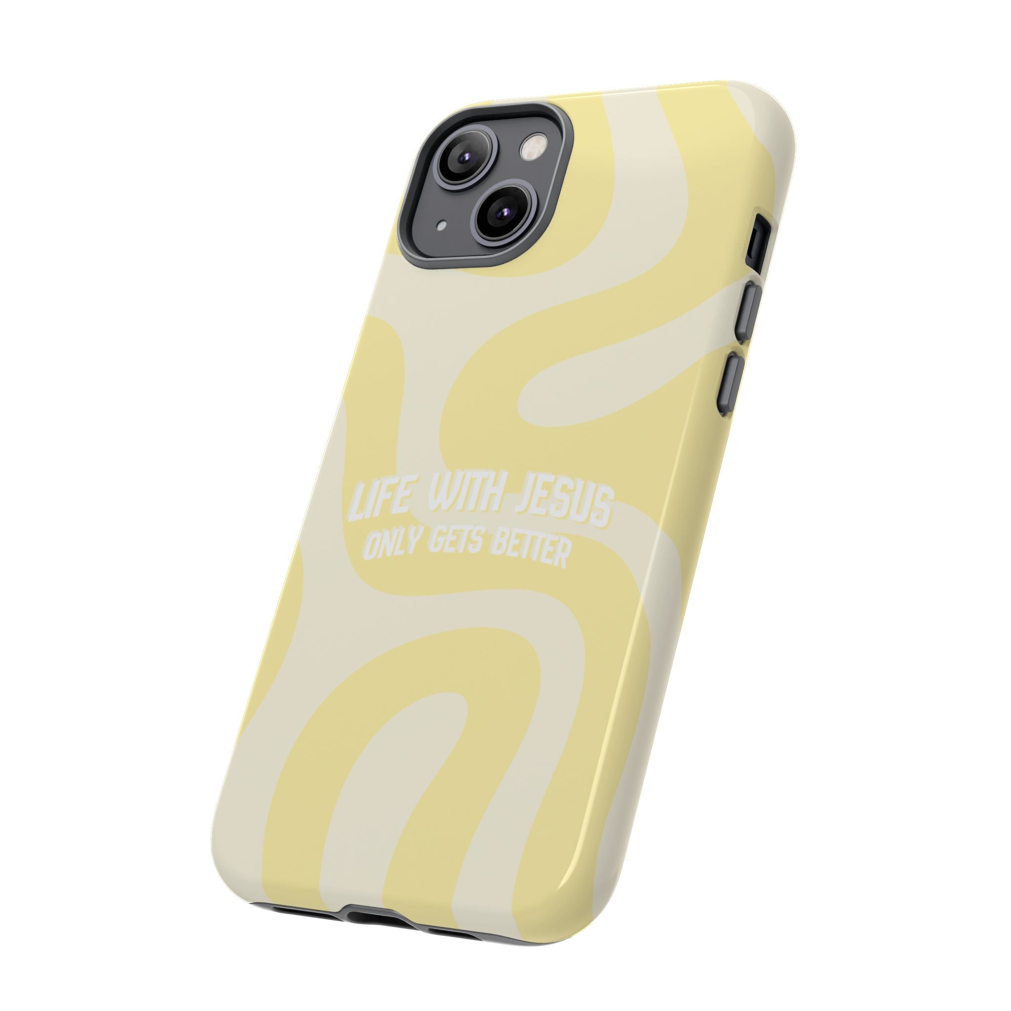 Yellow Swirl Phone Case - "Life With Jesus Only Gets Better" Christian iPhone Cover Tough Case