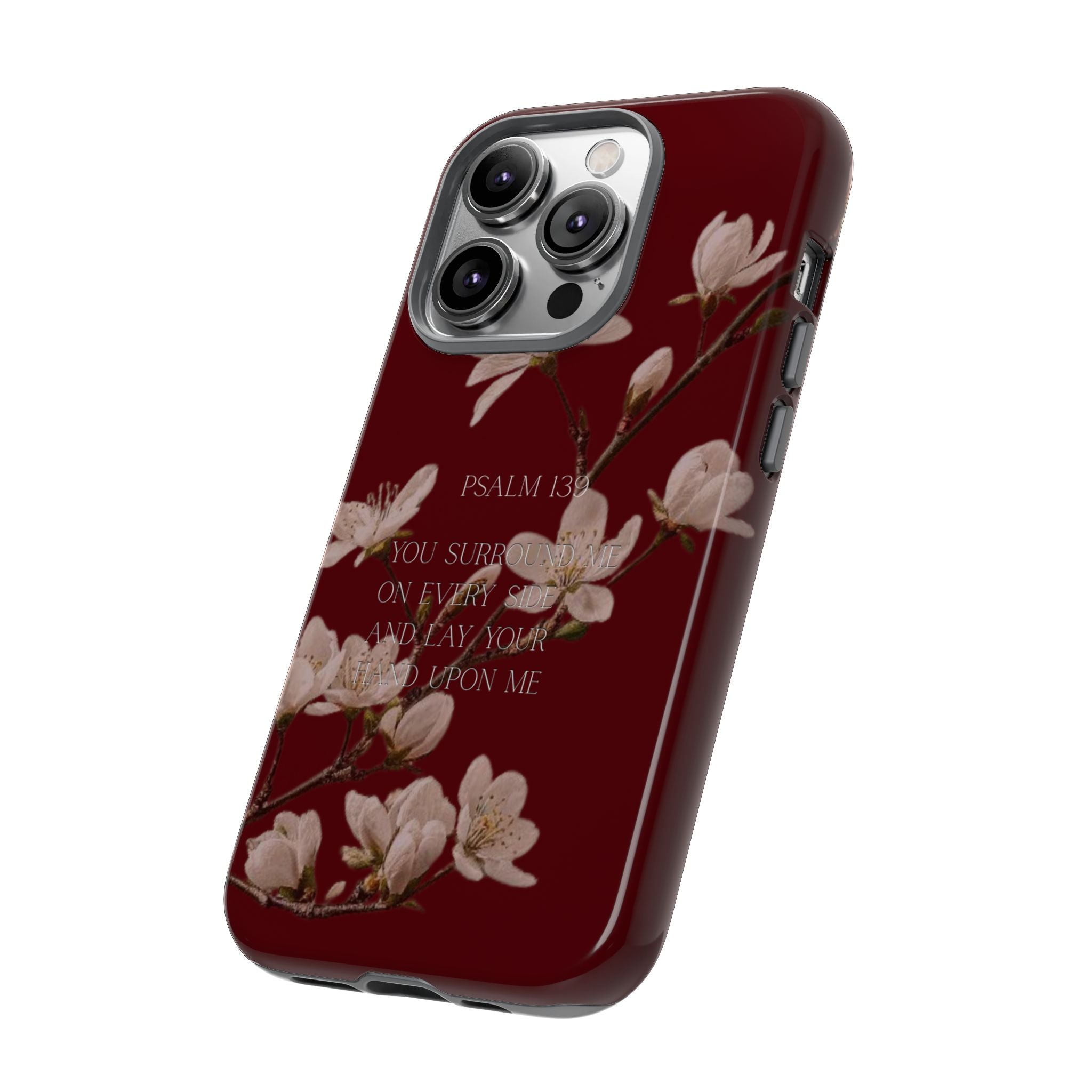 Floral Psalm Tough Phone Case — Burgundy Magnolia Branch with Psalm 139 Verse