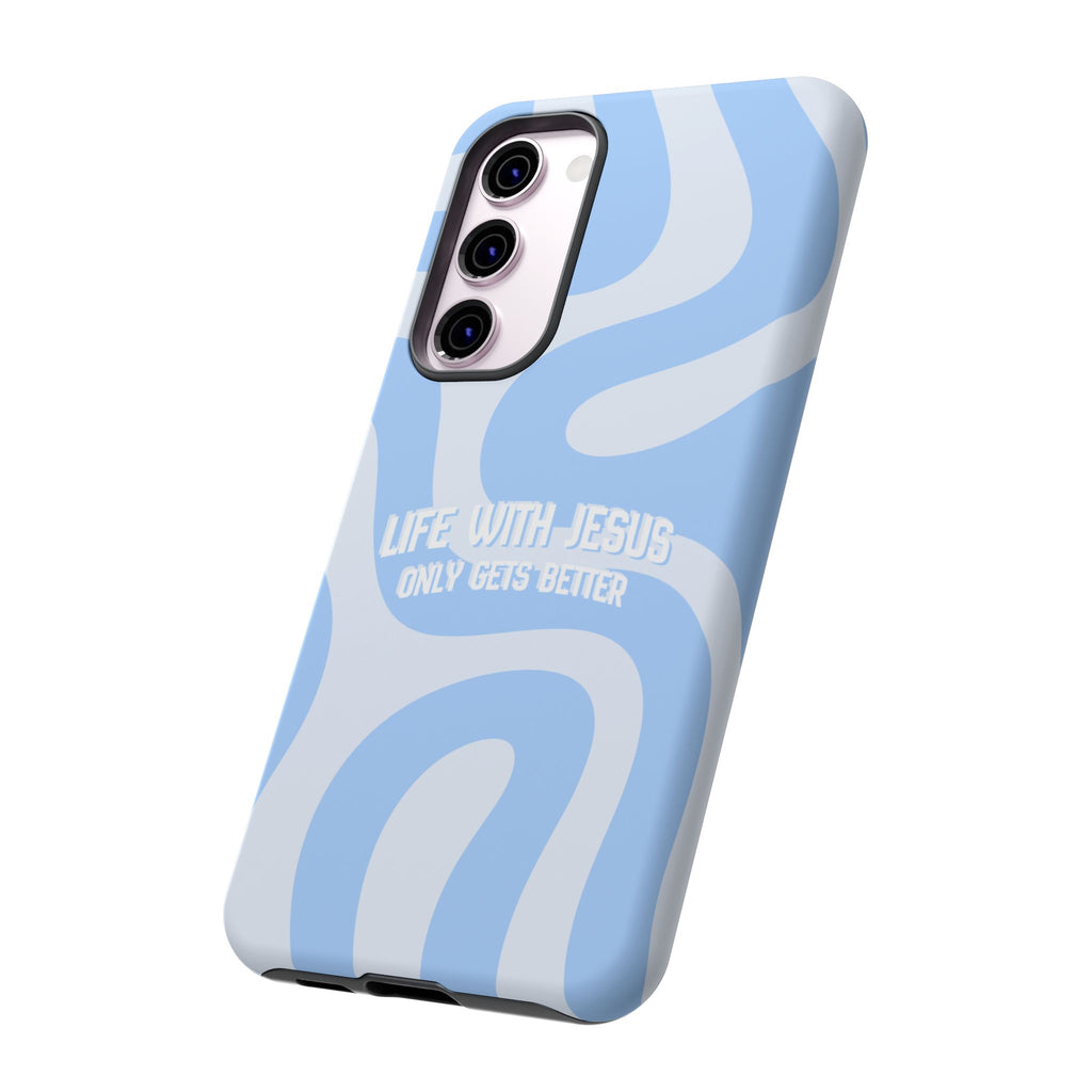 Blue Swirl Phone Case - "Life With Jesus Only Gets Better" Christian iPhone Cover