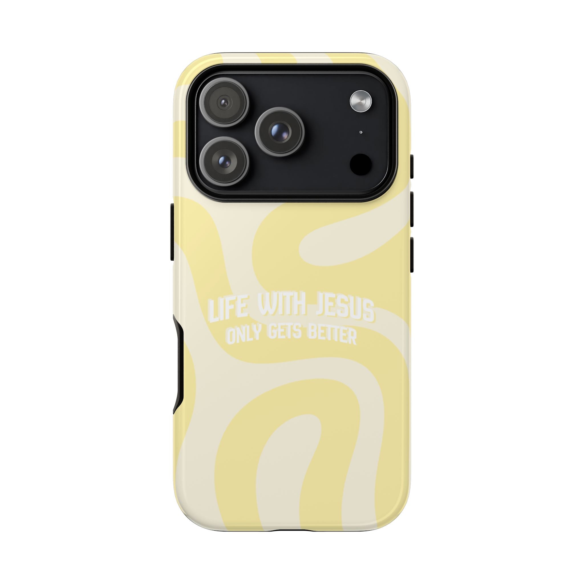 Yellow Swirl Phone Case - "Life With Jesus Only Gets Better" Christian iPhone Cover Tough Case