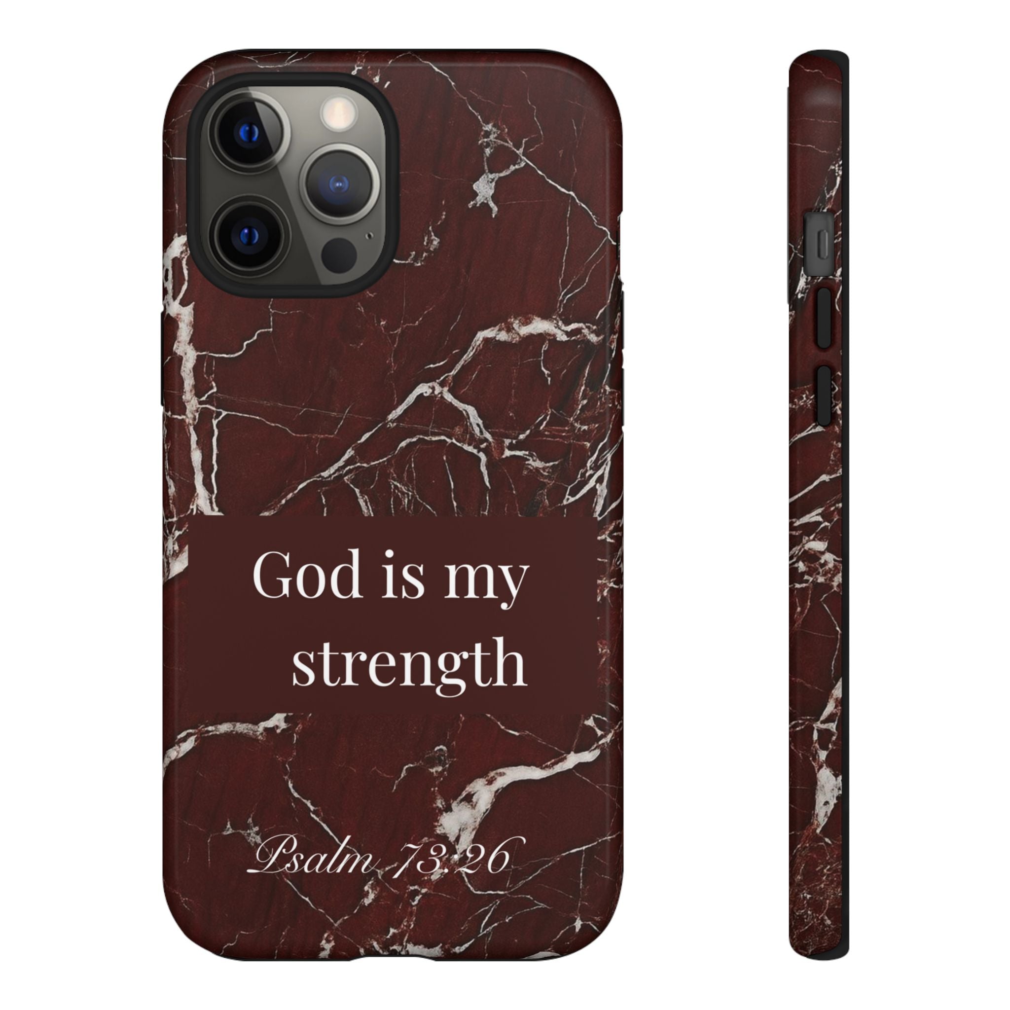 God Is My Strength — Psalm 73:26 Christian Tough Phone Case | Marble Faith Cover