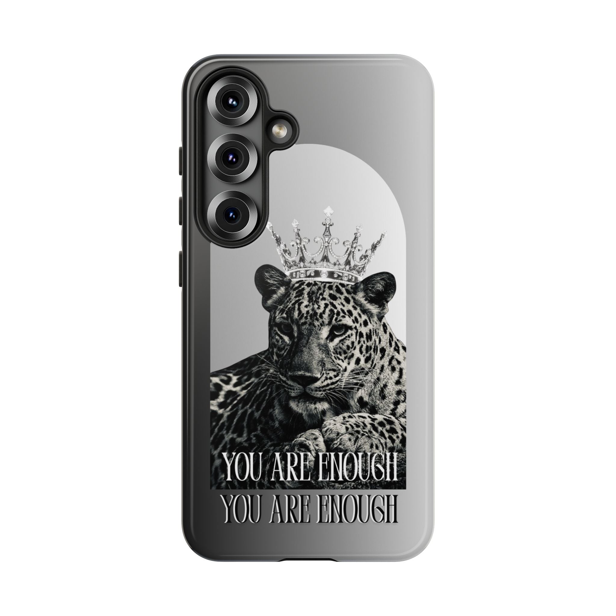 Leopard Crown Phone Case — "You Are Enough" Inspirational Protective Cover