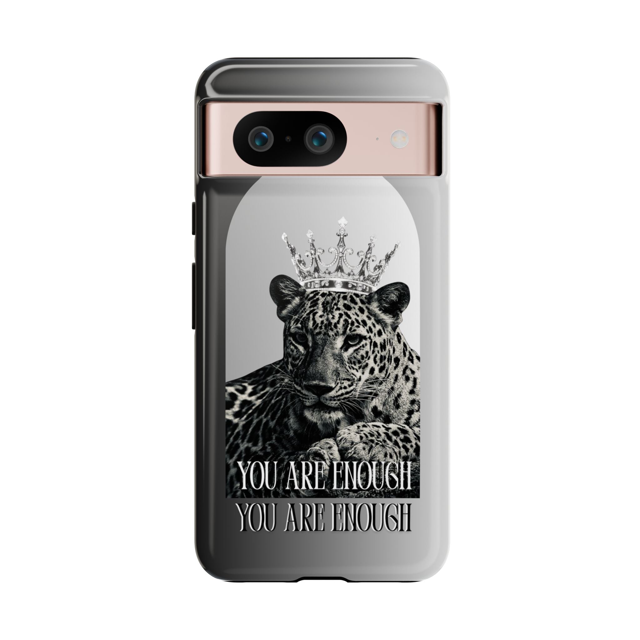 Leopard Crown Phone Case — "You Are Enough" Inspirational Protective Cover
