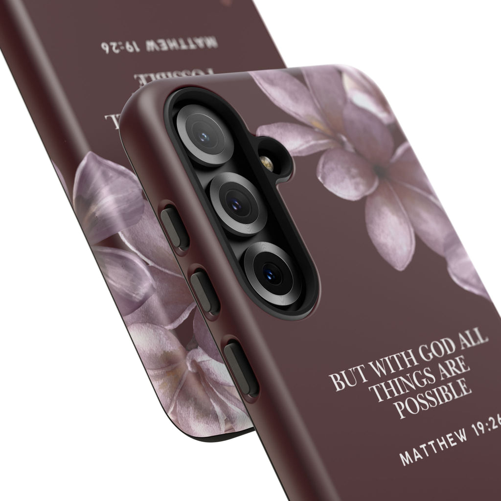 But With God All Things Are Possible — Floral Bible Verse Christian Tough Phone Case