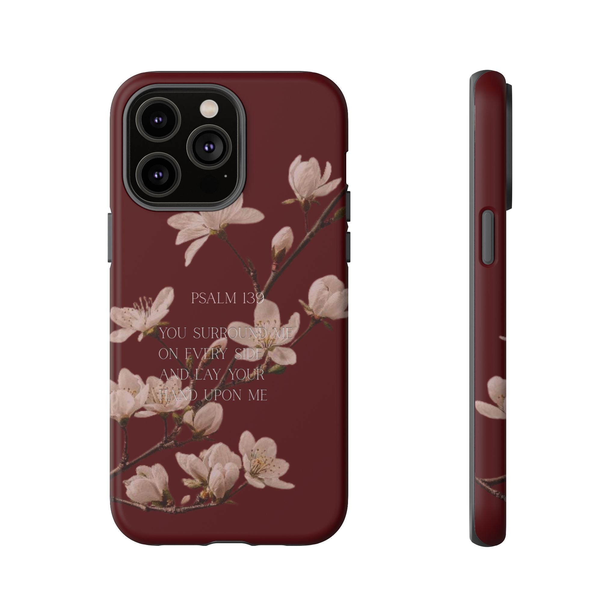 Floral Psalm Tough Phone Case — Burgundy Magnolia Branch with Psalm 139 Verse