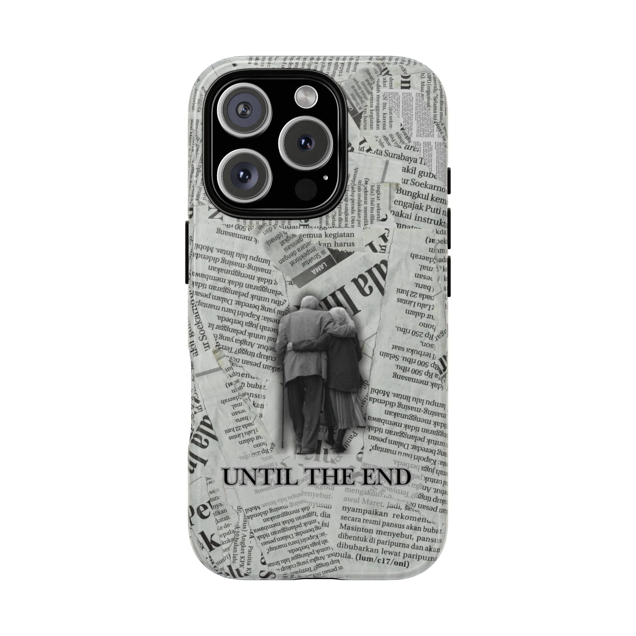 Until the End Newspaper Collage Phone Case