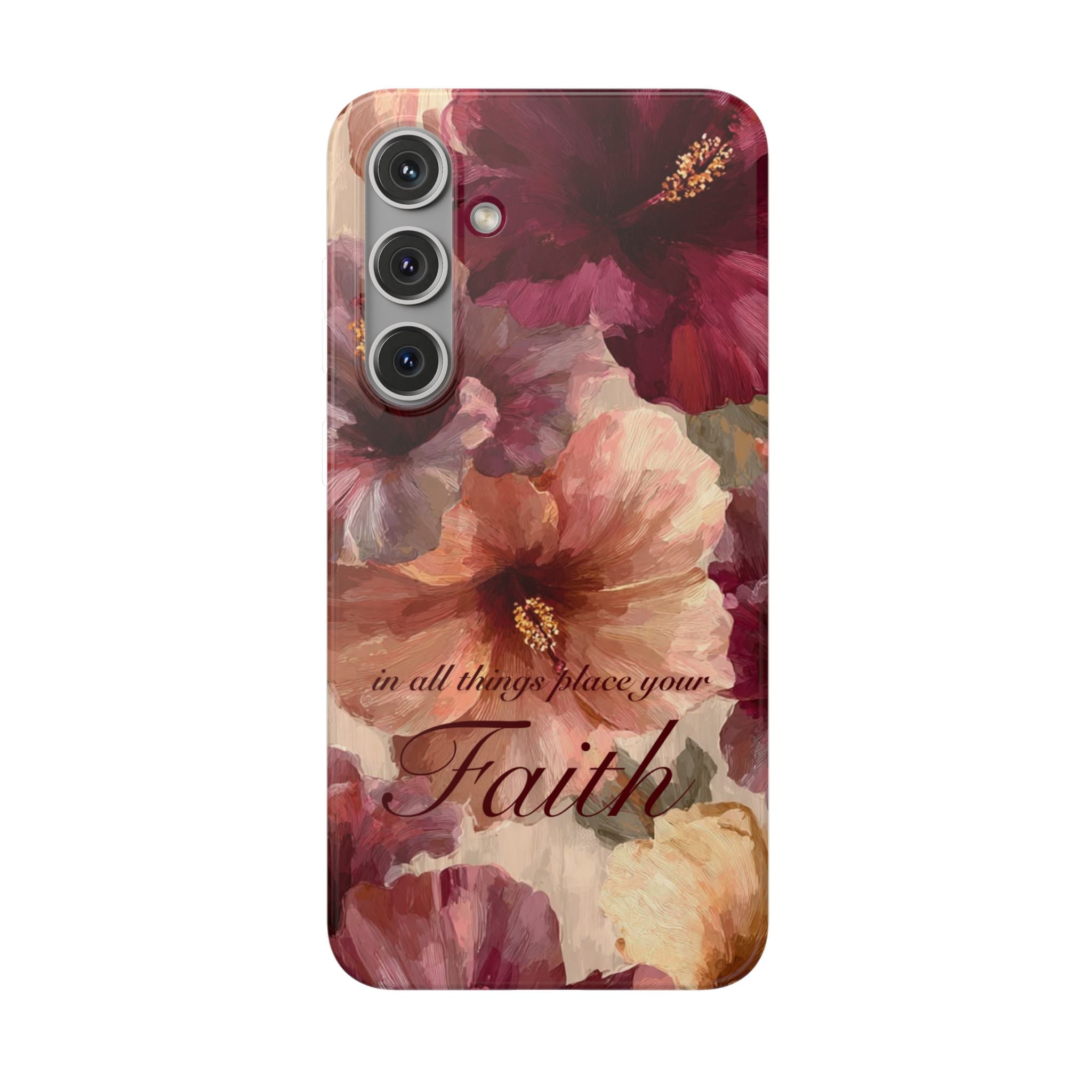 Faith Floral Phone Case – Inspirational Hibiscus Art Protective Cover
