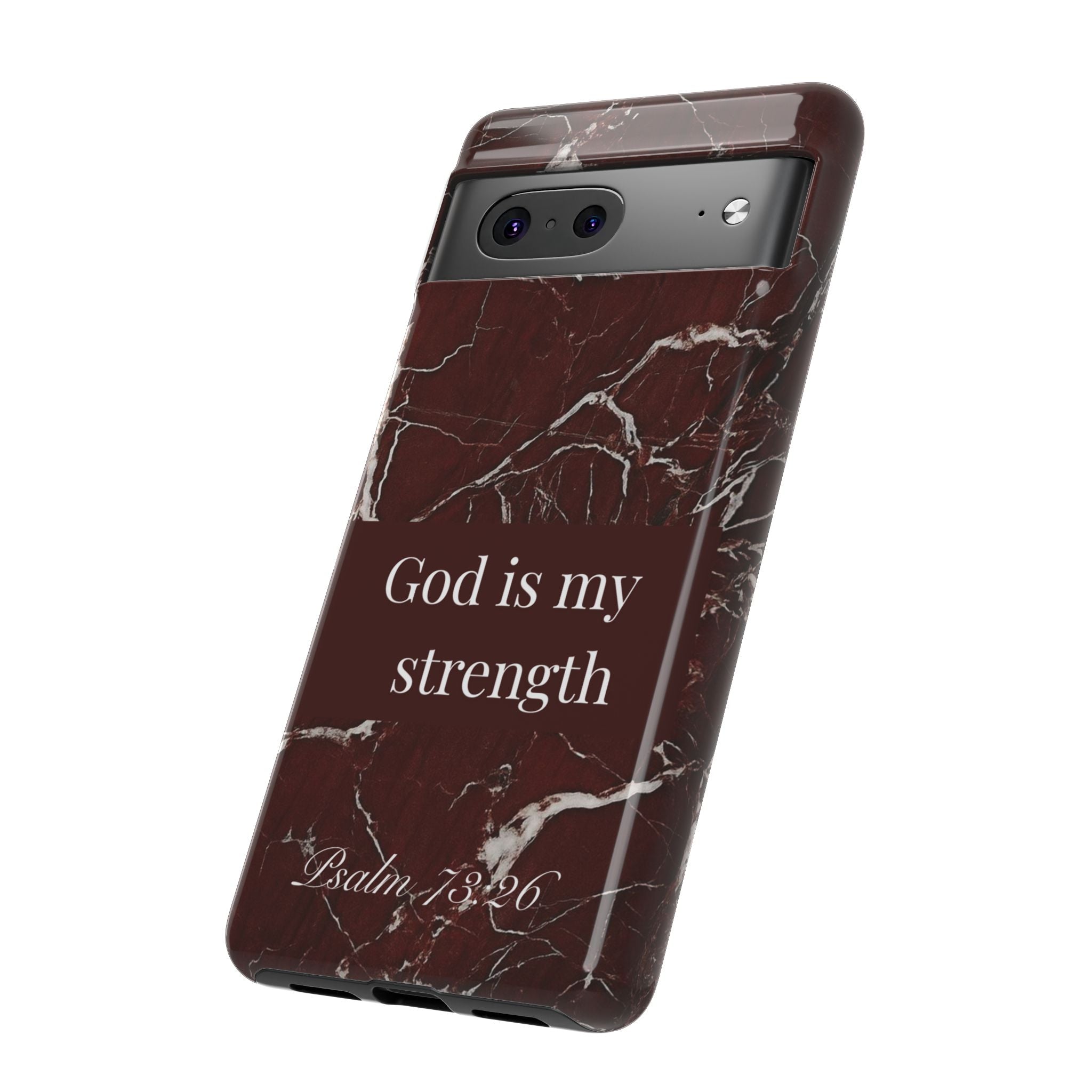 God Is My Strength — Psalm 73:26 Christian Tough Phone Case | Marble Faith Cover