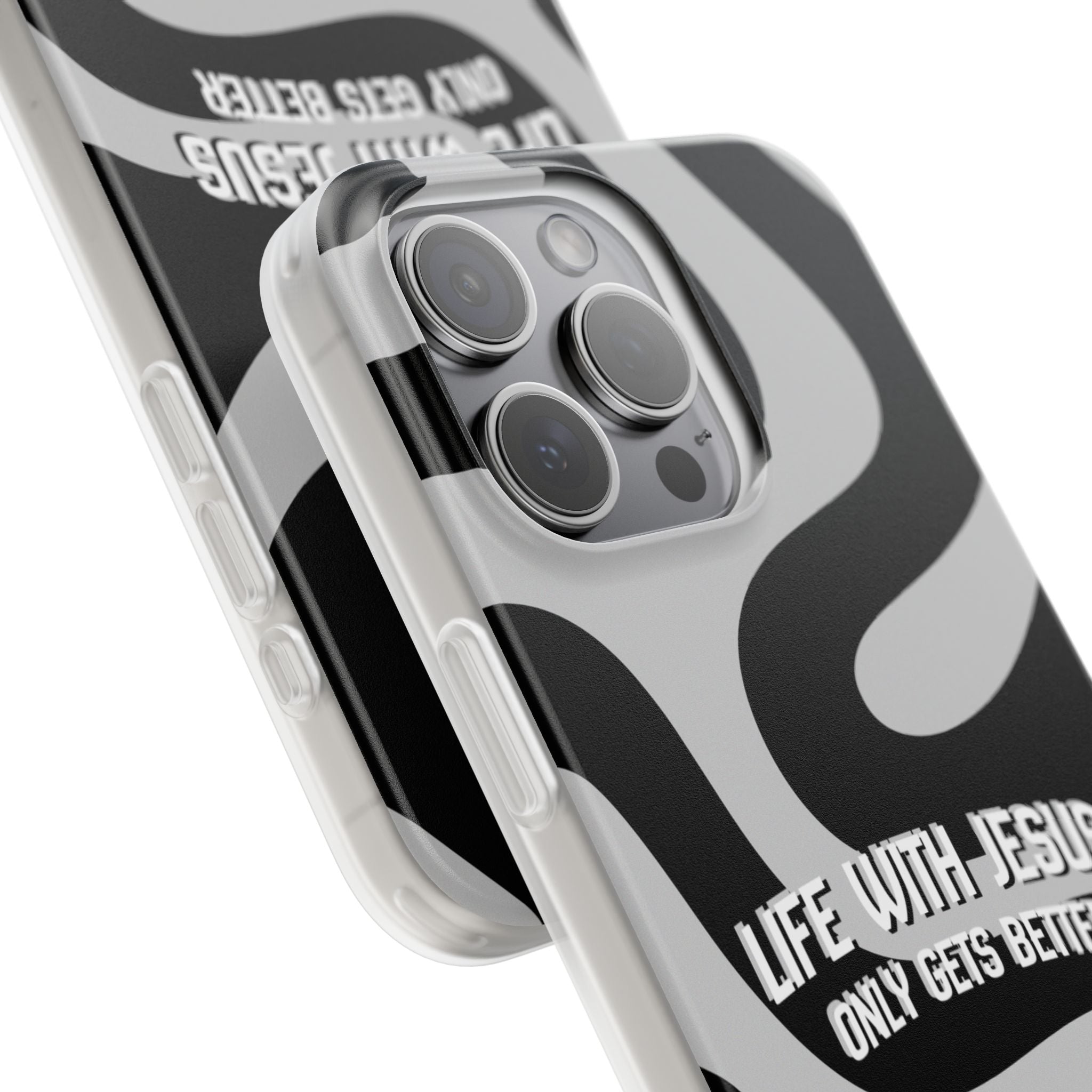 Religious Phone Case — "Life With Jesus Only Gets Better" Black & White Swirl Flexi Case