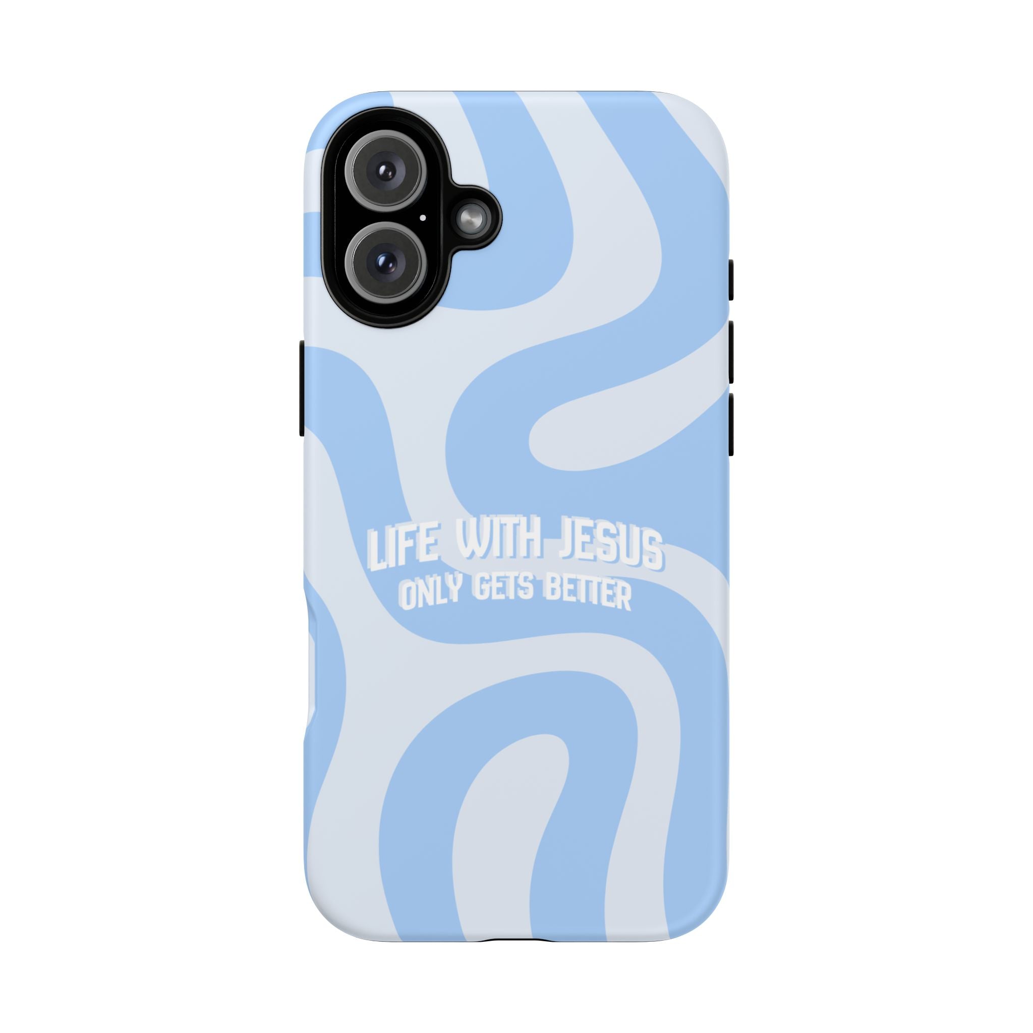 Blue Swirl Phone Case - "Life With Jesus Only Gets Better" Christian iPhone Cover