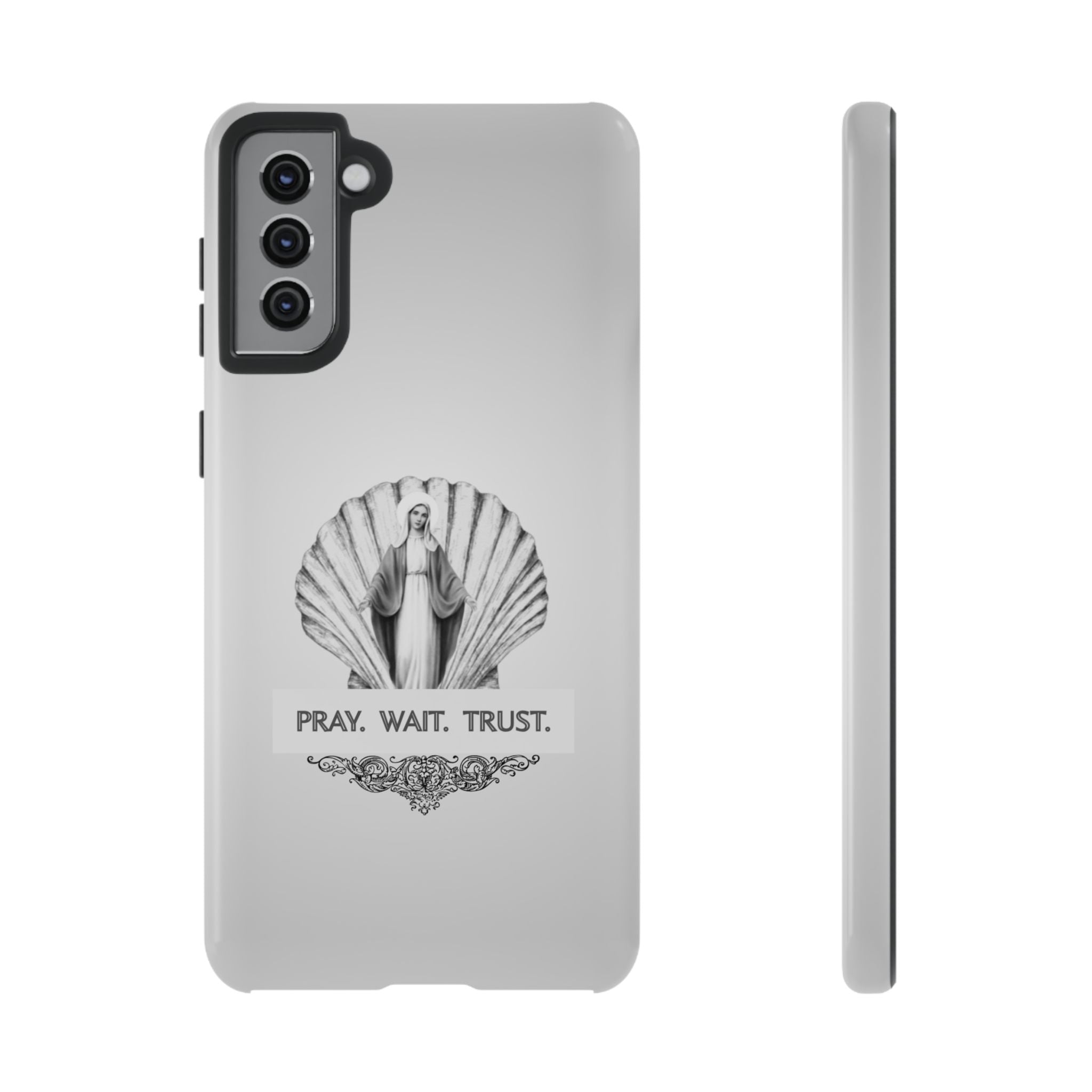 Phone Case — 'Pray. Wait. Trust.' Religious Shell Design (Catholic Inspirational)
