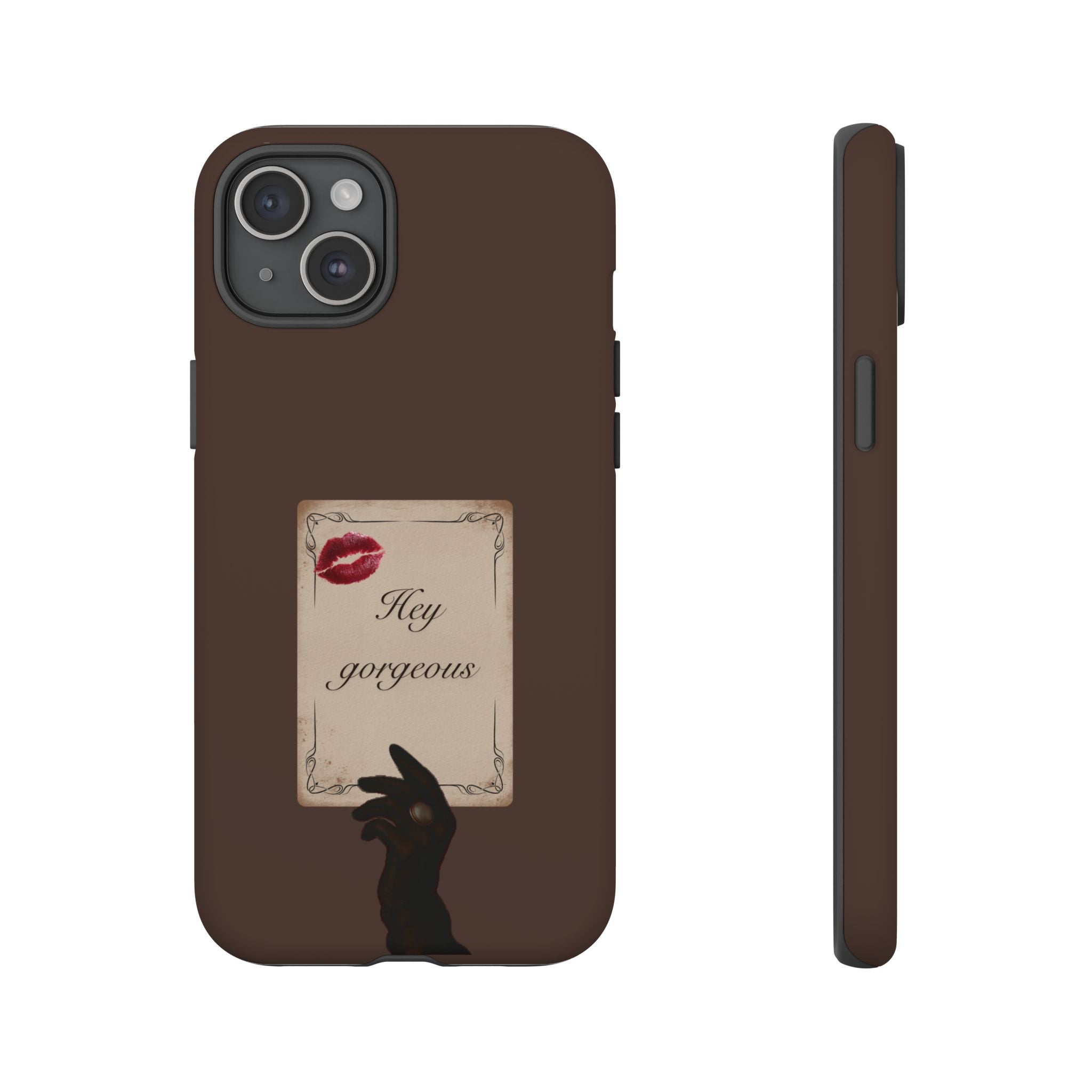 Hey Gorgeous Phone Case — Brown Lip Print & Shadow Hand Protective Cover