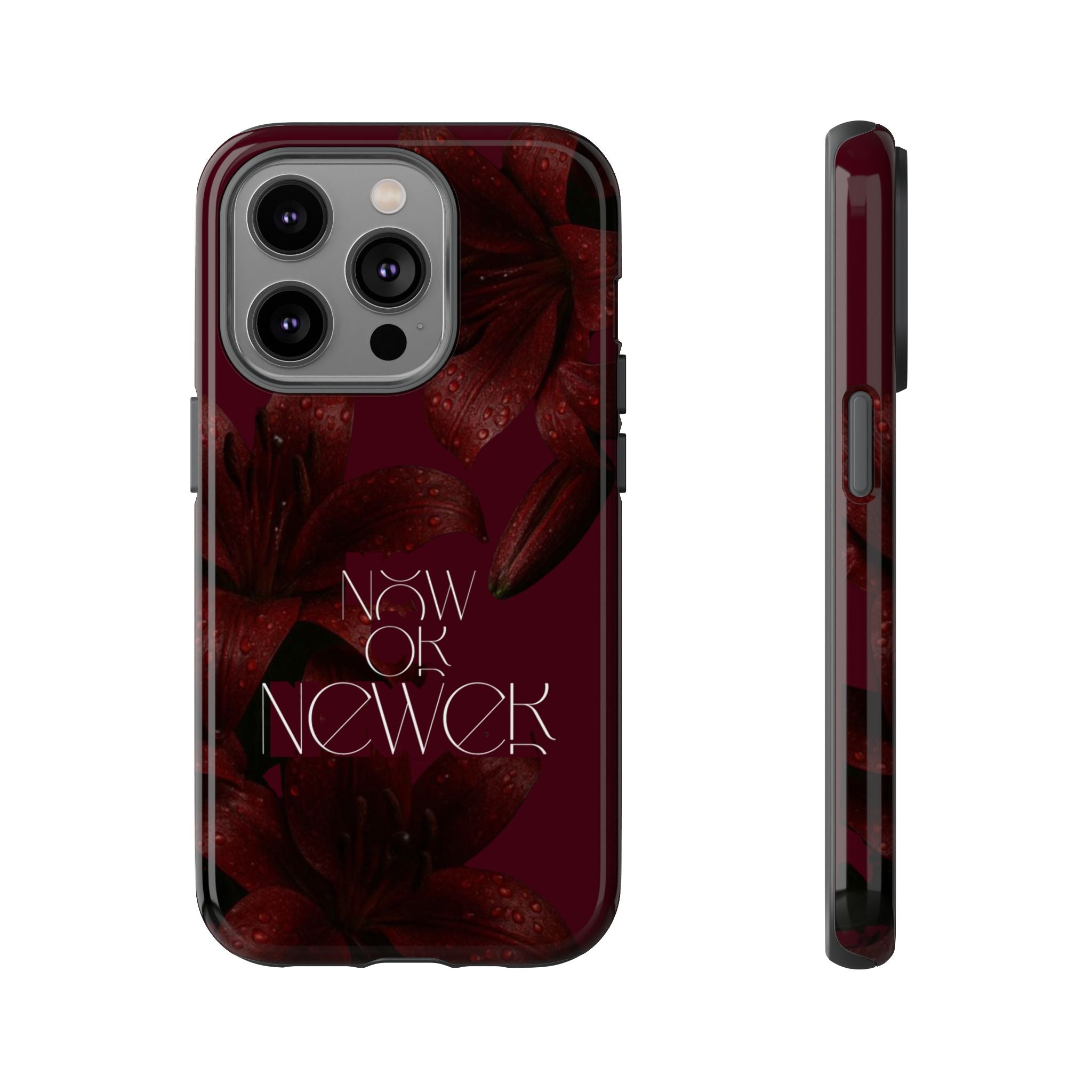 Tough Cases – Burgundy Floral “Now or Never” Protective Phone Case