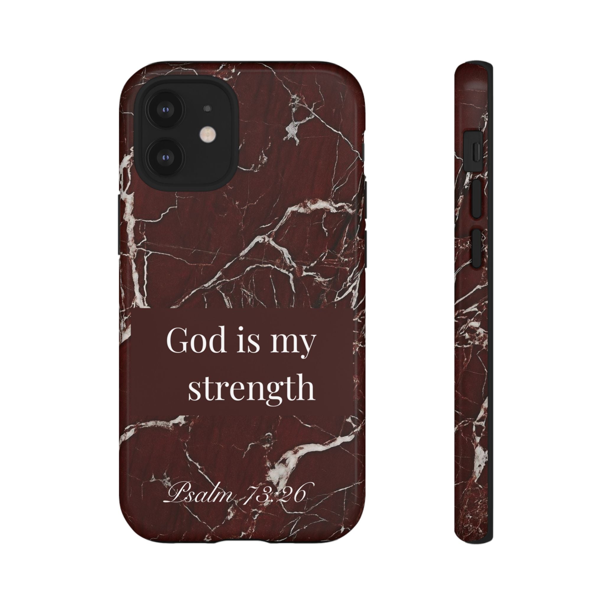 God Is My Strength — Psalm 73:26 Christian Tough Phone Case | Marble Faith Cover