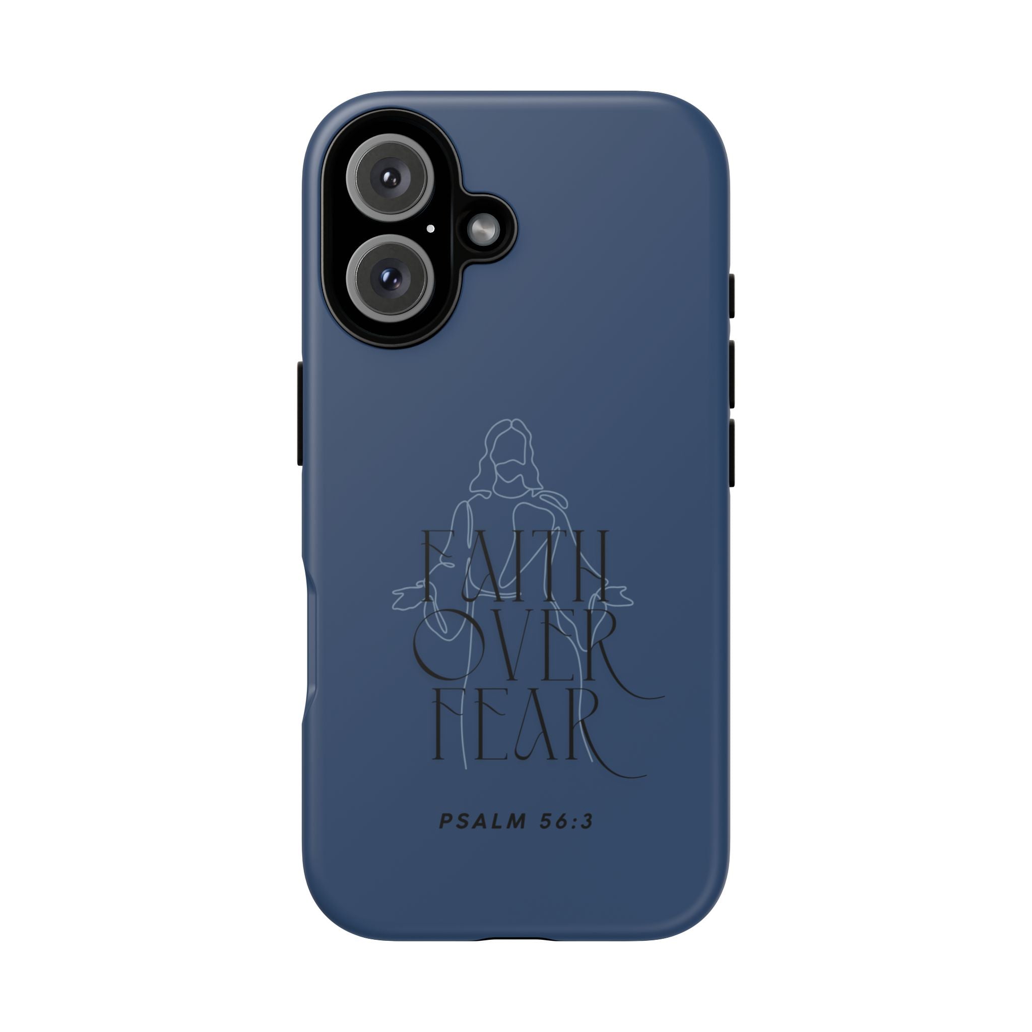 Faith Over Fear — Psalm 56:3 Christian Tough Phone Case