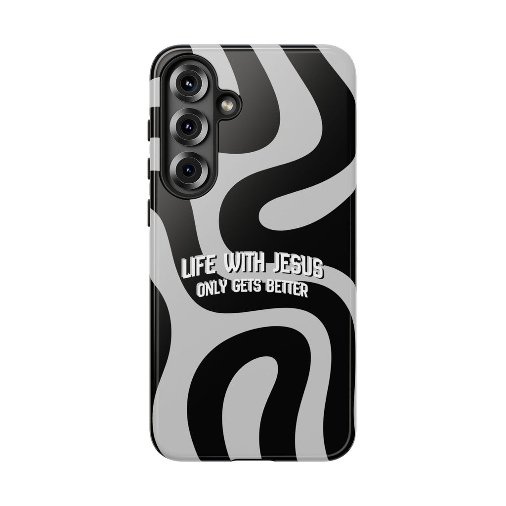 Christian iPhone Tough Case — "Life With Jesus Only Gets Better" Black & White Swirl Design