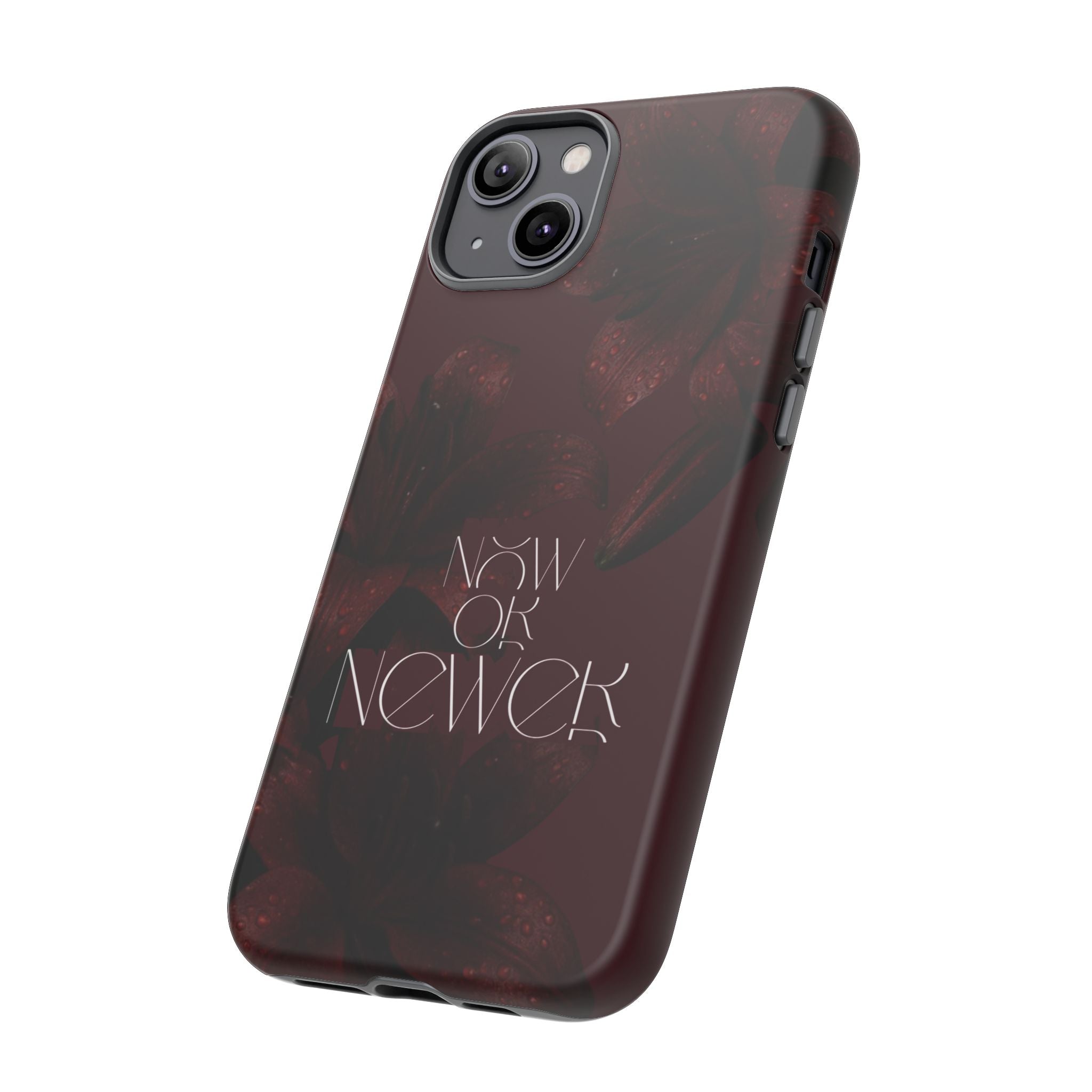 Tough Cases – Burgundy Floral “Now or Never” Protective Phone Case
