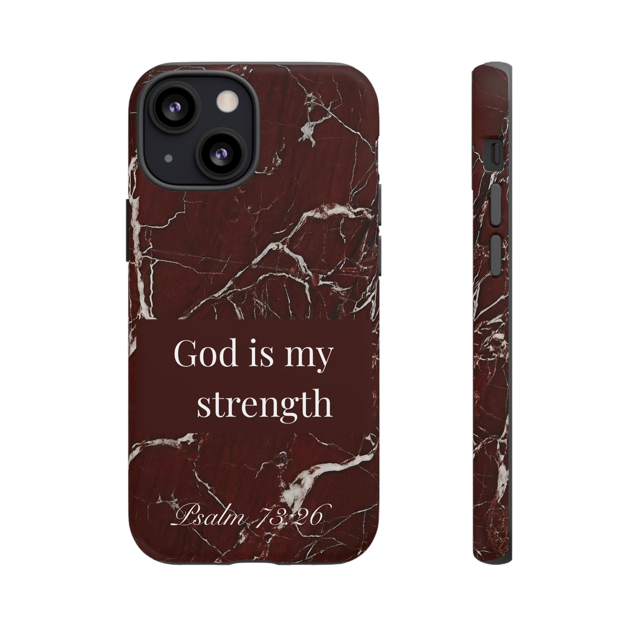 God Is My Strength — Psalm 73:26 Christian Tough Phone Case | Marble Faith Cover