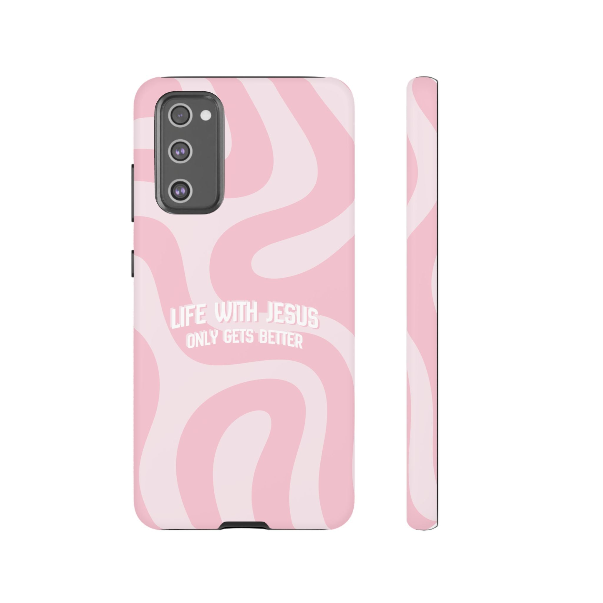 Pink Swirl Phone Case - "Life With Jesus Only Gets Better" Christian iPhone Cover