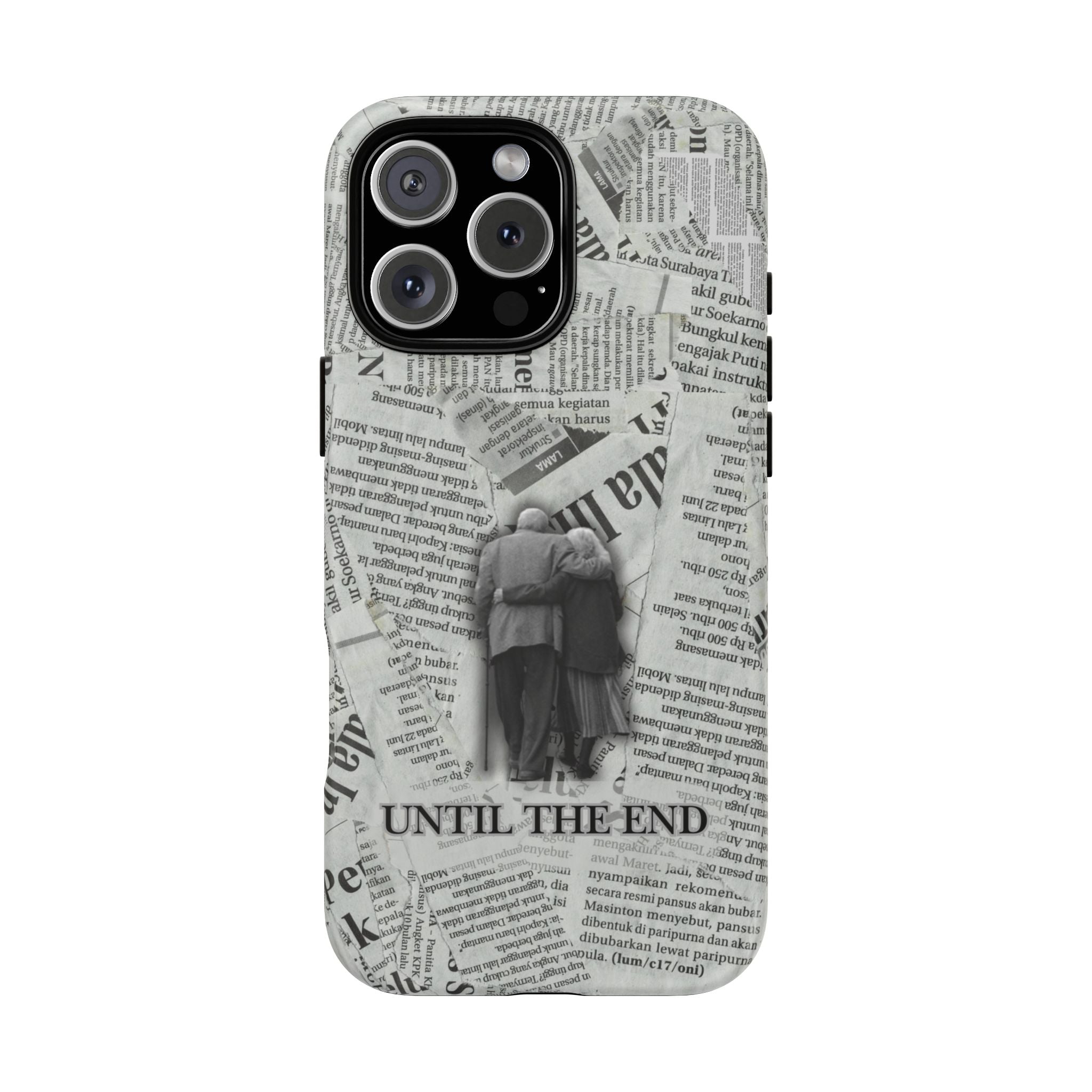 Until the End Newspaper Collage Phone Case