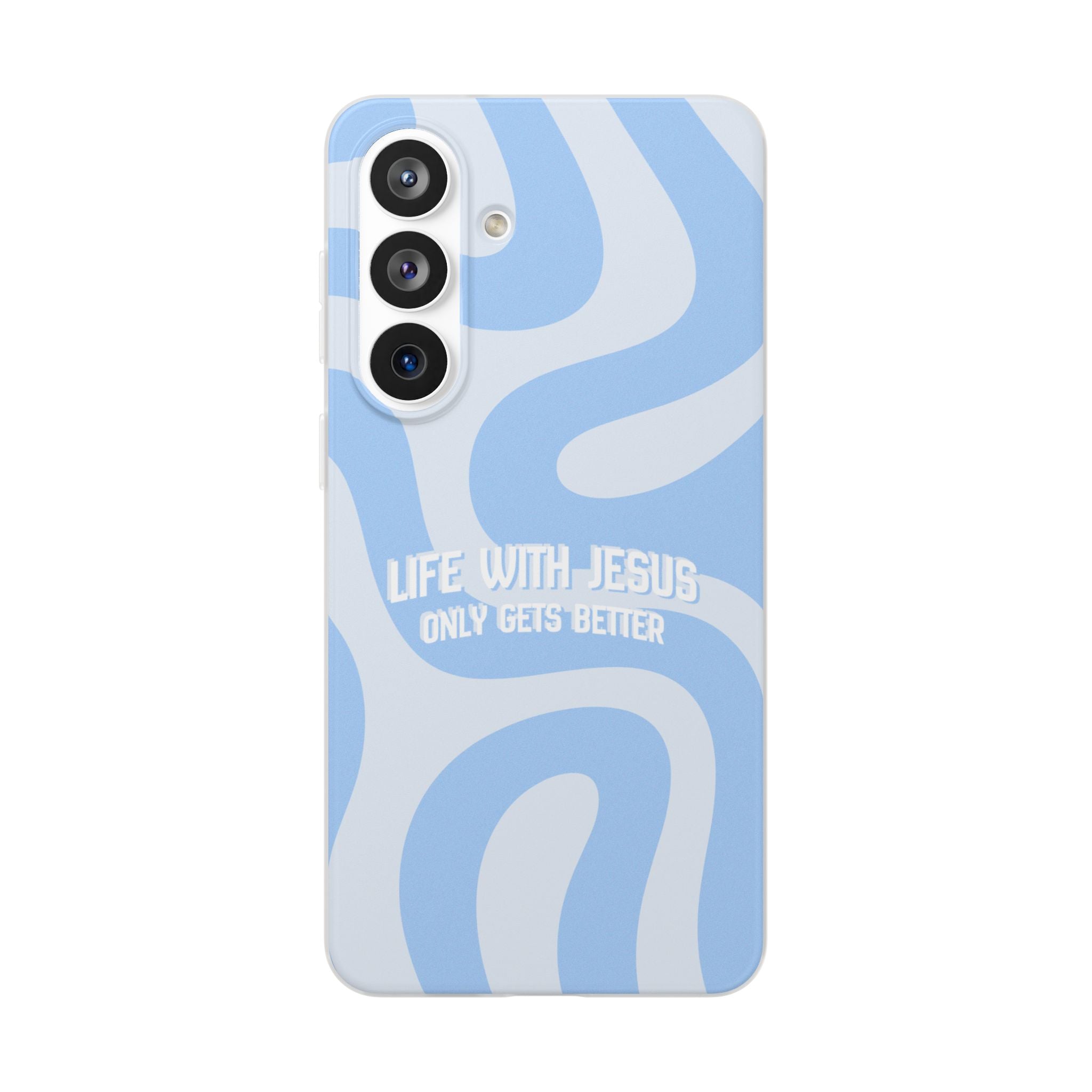 Phone Case — "Life With Jesus Only Gets Better" Blue Abstract Christian Flexi Case