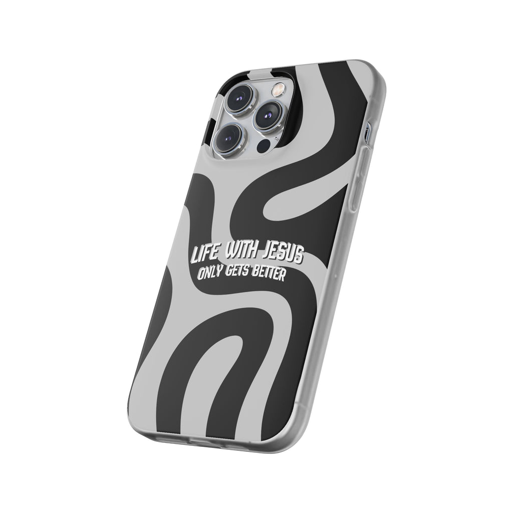 Religious Phone Case — "Life With Jesus Only Gets Better" Black & White Swirl Flexi Case