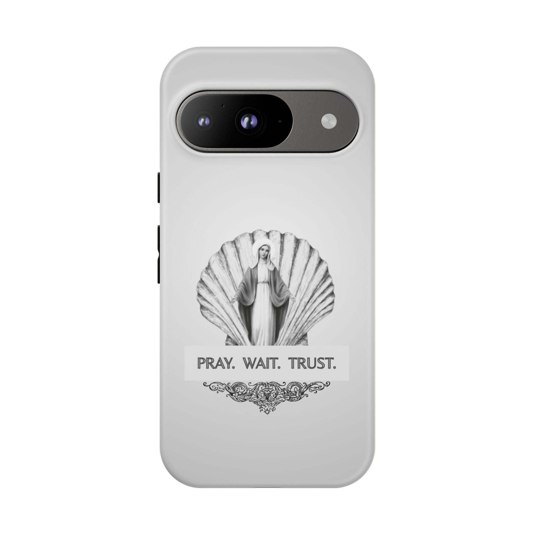 Phone Case — 'Pray. Wait. Trust.' Religious Shell Design (Catholic Inspirational)