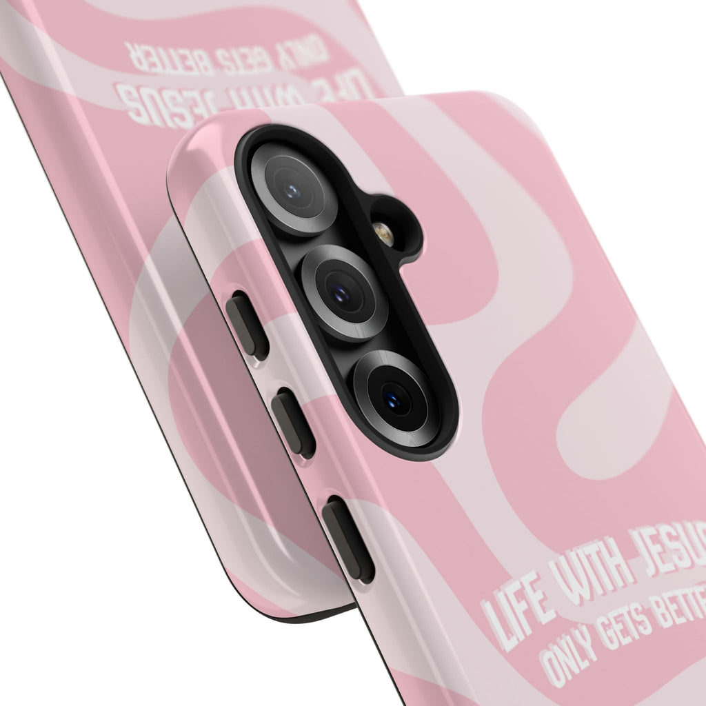 Pink Swirl Phone Case - "Life With Jesus Only Gets Better" Christian iPhone Cover