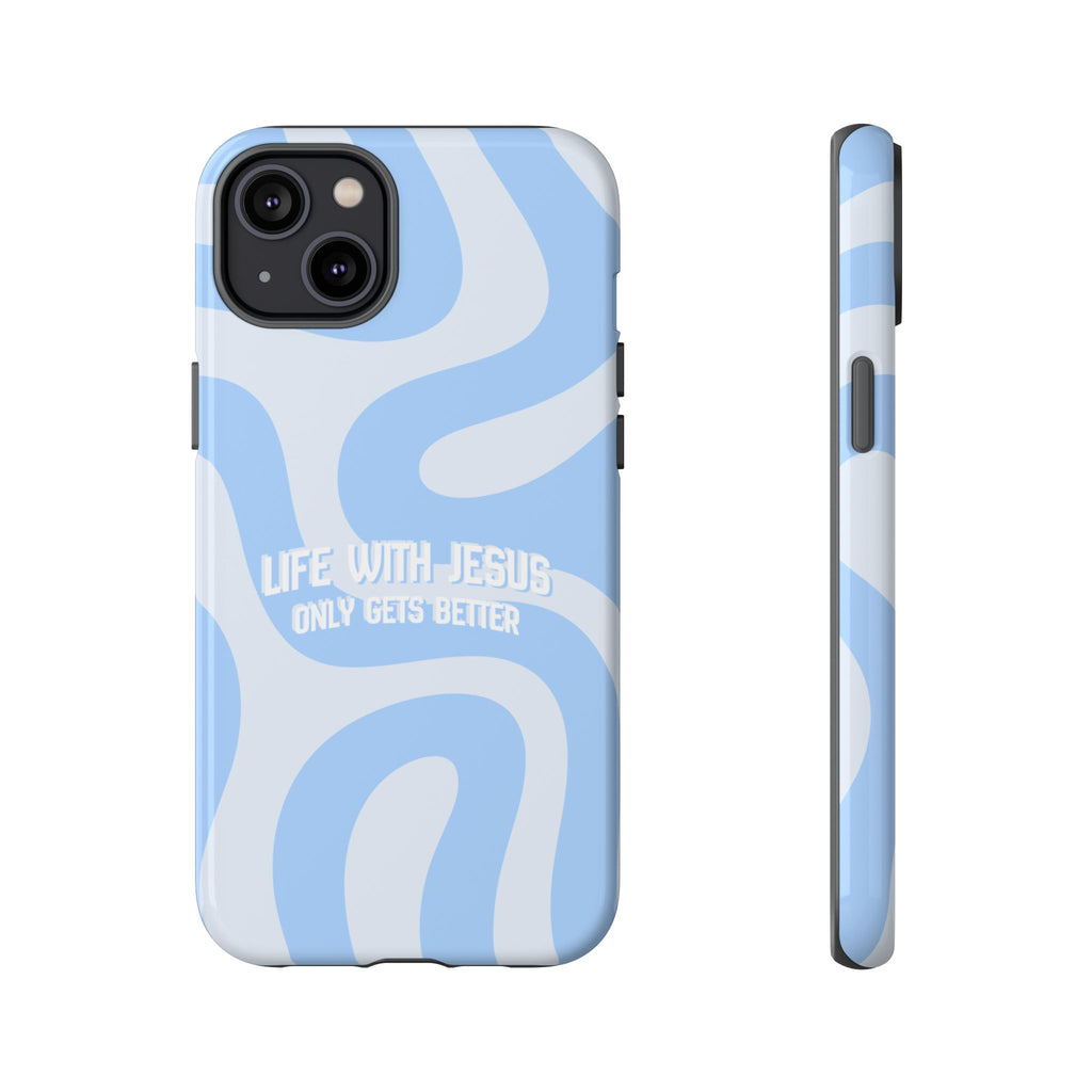 Blue Swirl Phone Case - "Life With Jesus Only Gets Better" Christian iPhone Cover