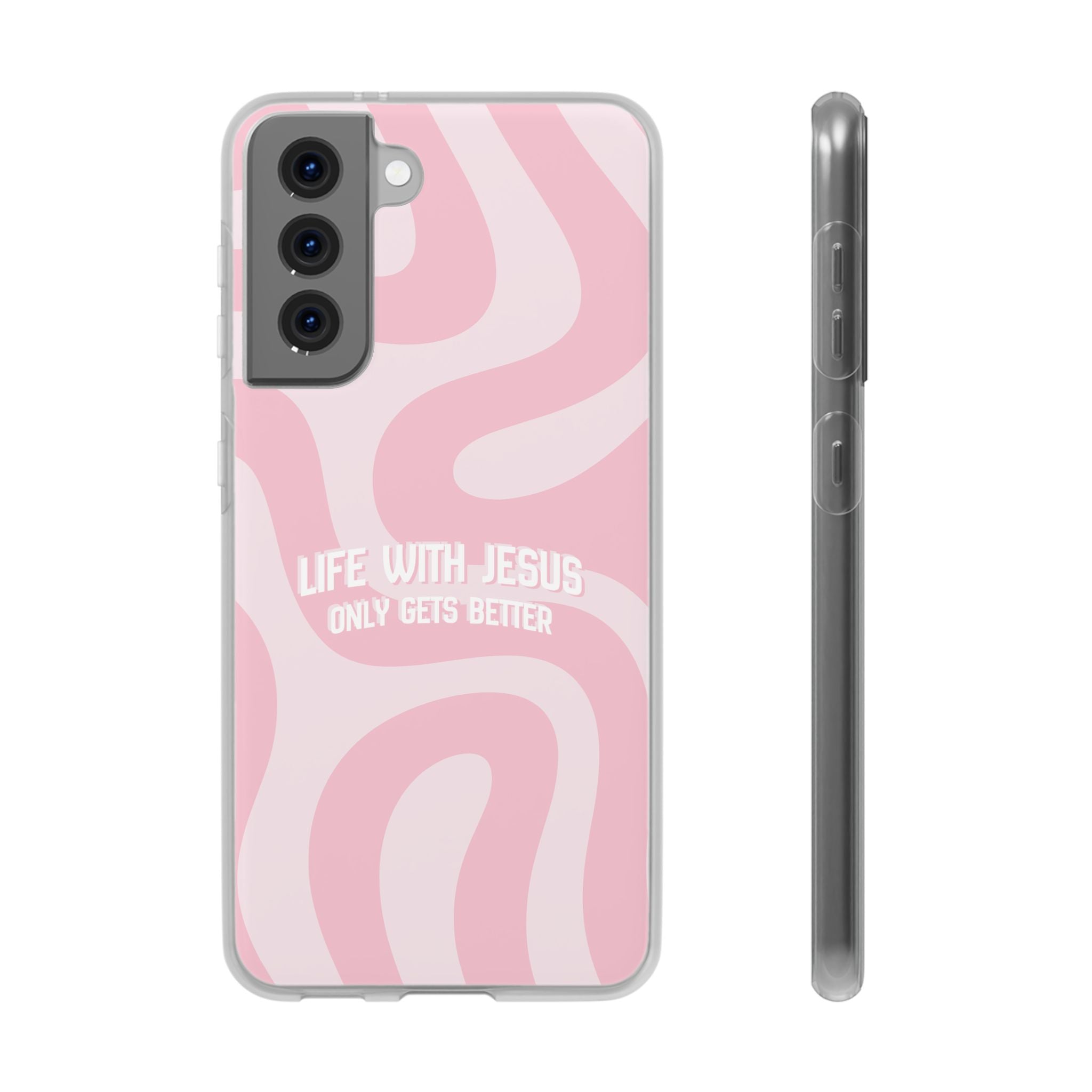 Pink Swirl Phone Case — "Life with Jesus Only Gets Better" Christian iPhone Cover
