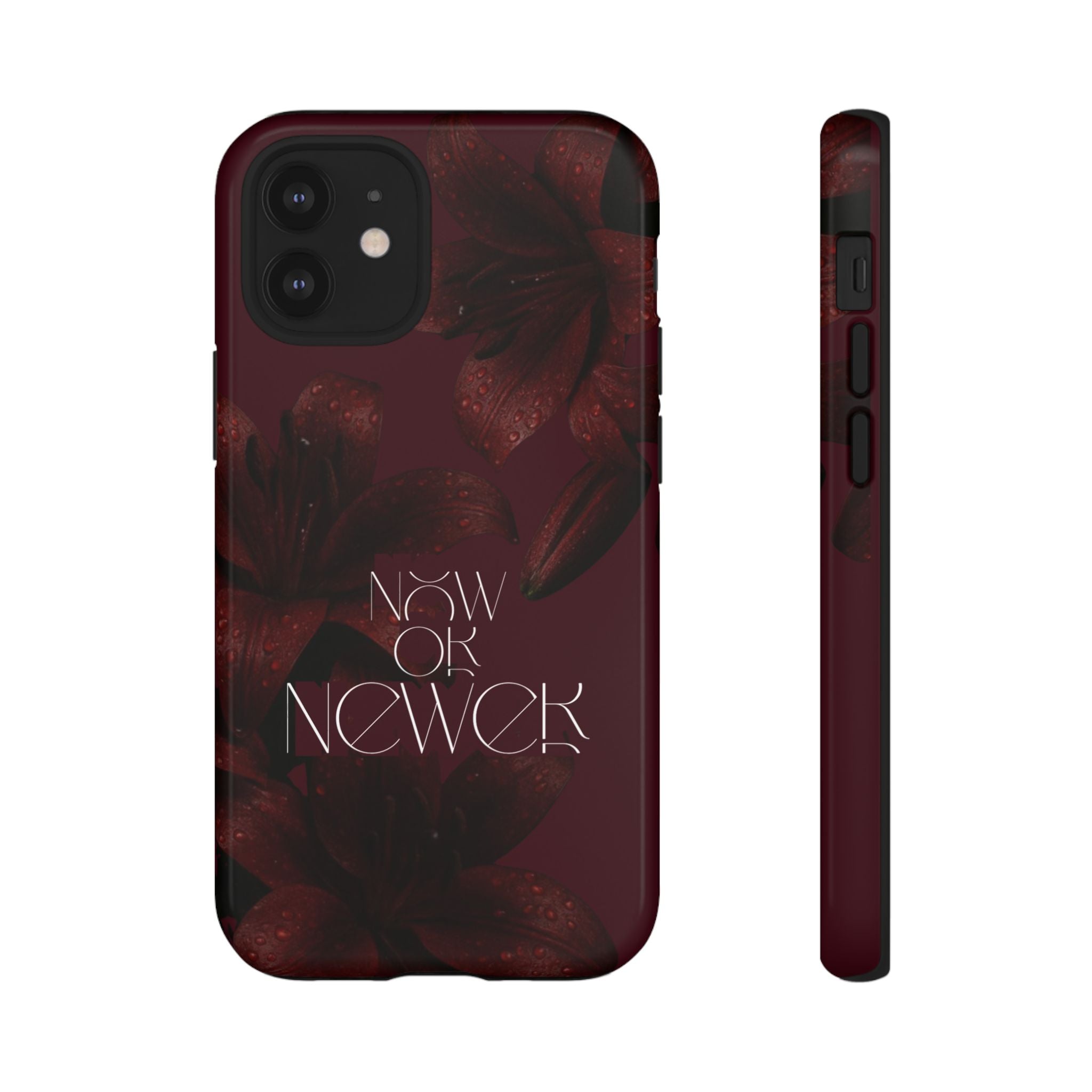 Tough Cases – Burgundy Floral “Now or Never” Protective Phone Case