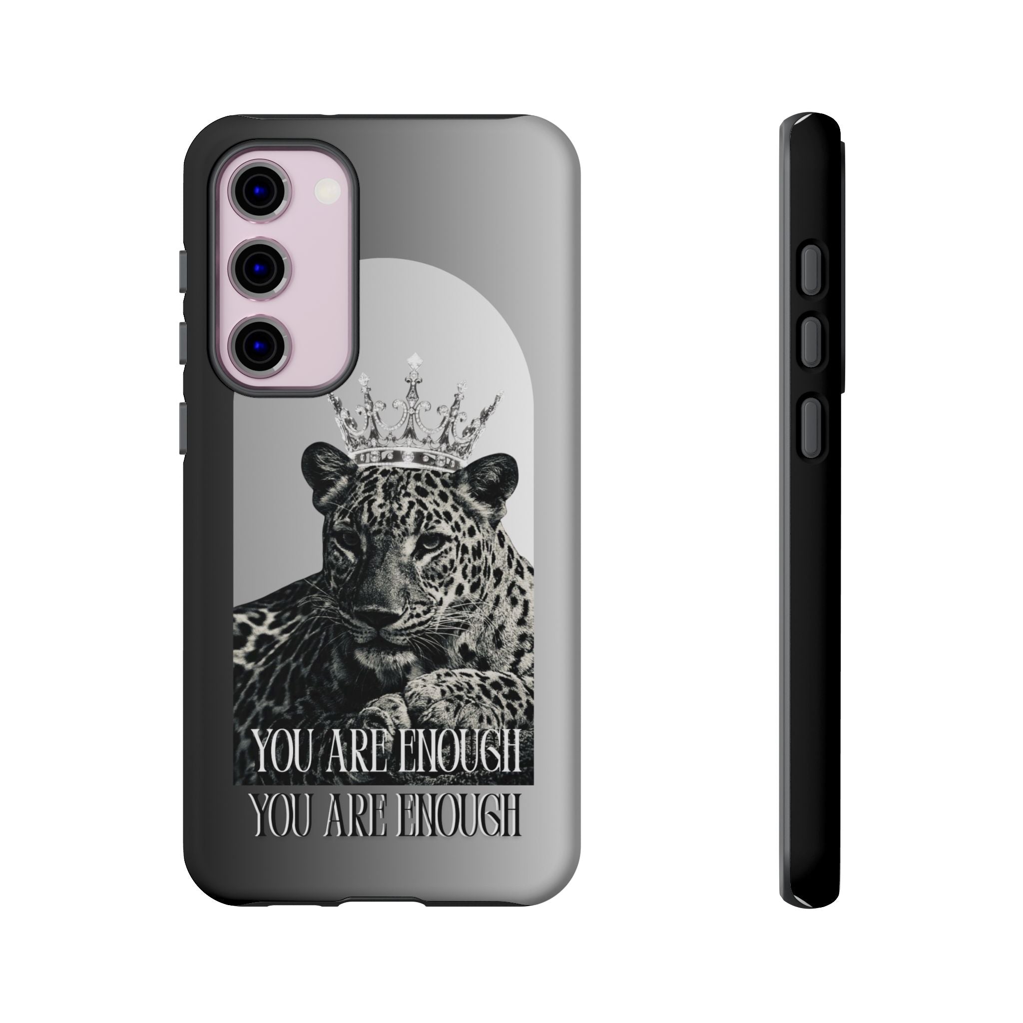 Leopard Crown Phone Case — "You Are Enough" Inspirational Protective Cover