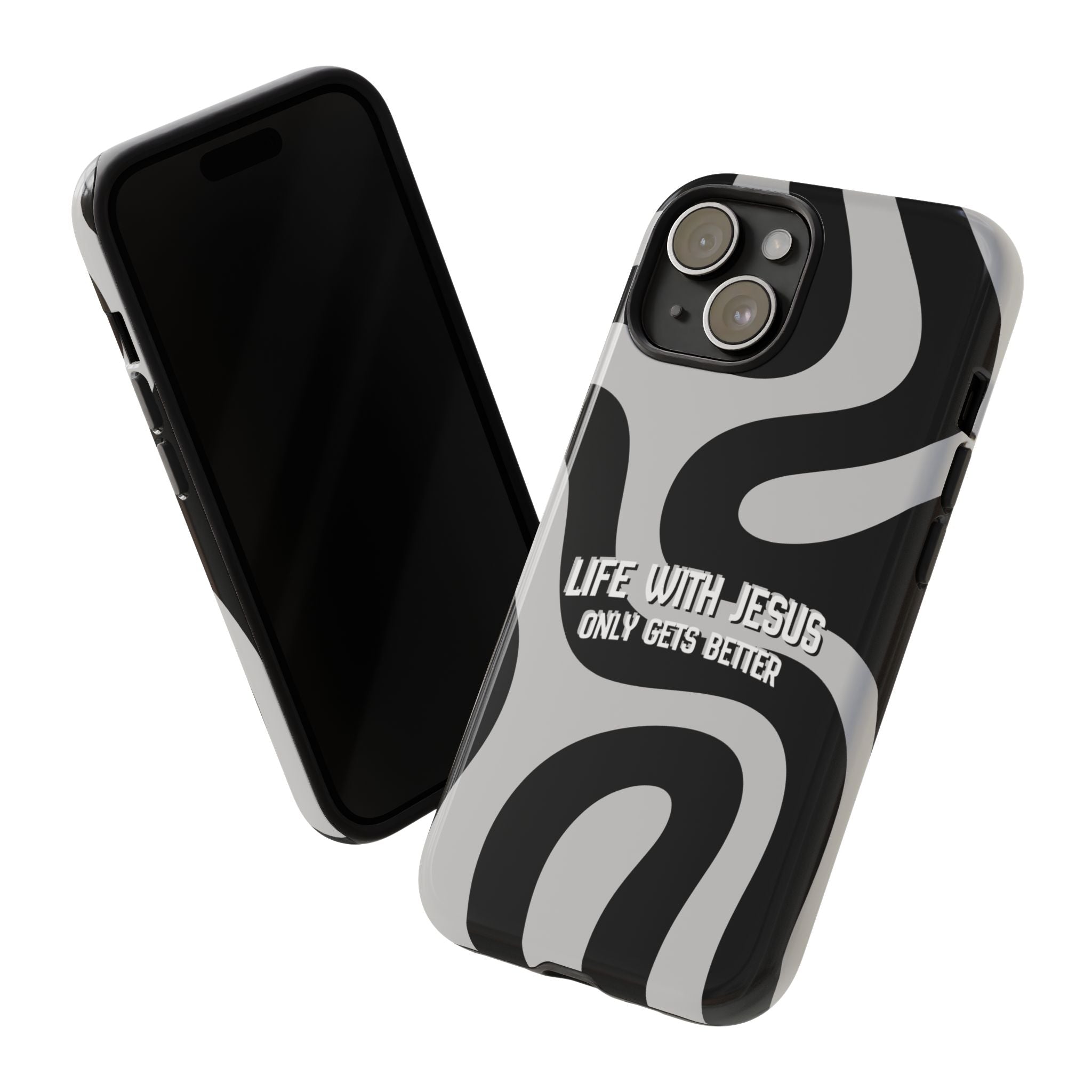 Christian iPhone Tough Case — "Life With Jesus Only Gets Better" Black & White Swirl Design
