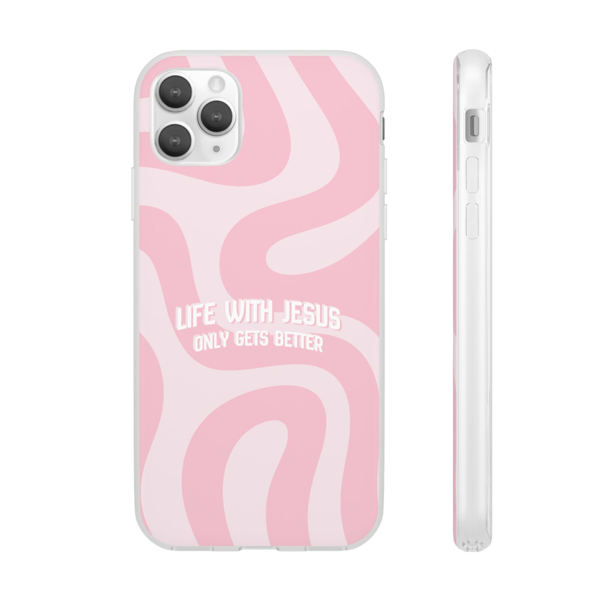 Pink Swirl Phone Case — "Life with Jesus Only Gets Better" Christian iPhone Cover