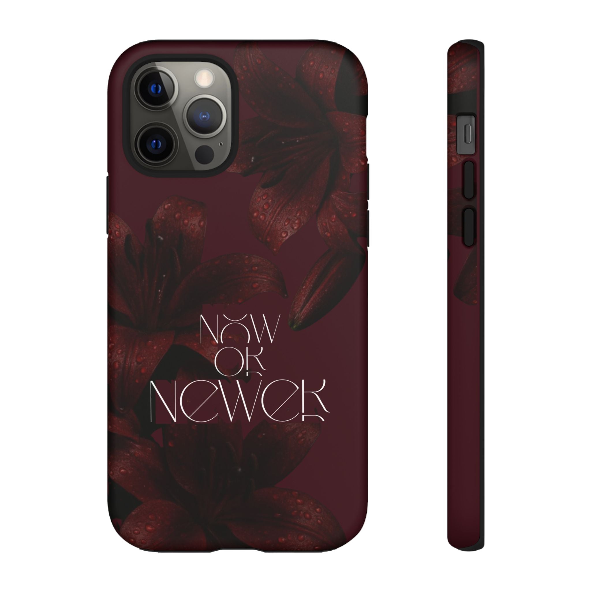 Tough Cases – Burgundy Floral “Now or Never” Protective Phone Case
